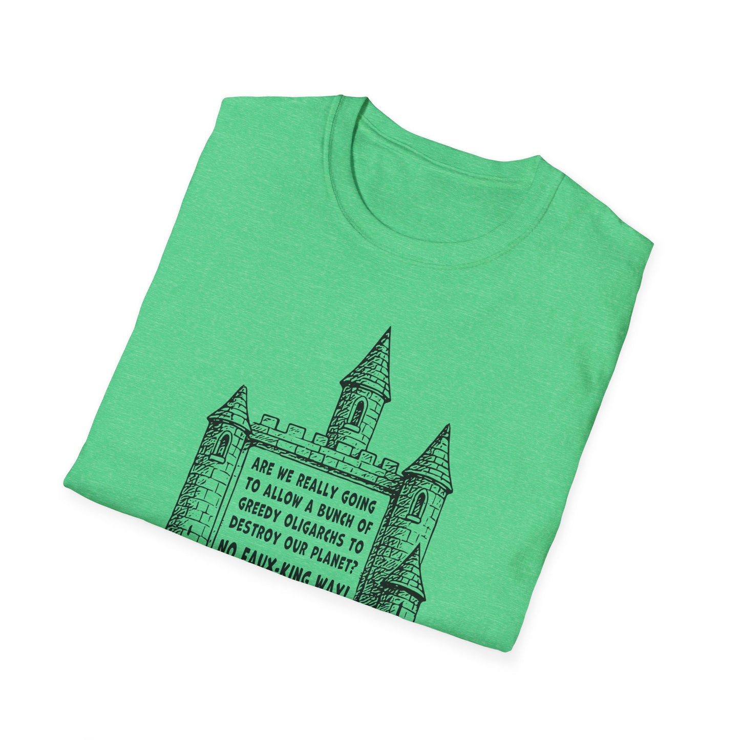 "No Faux-king Way" Unisex Softstyle T-shirt