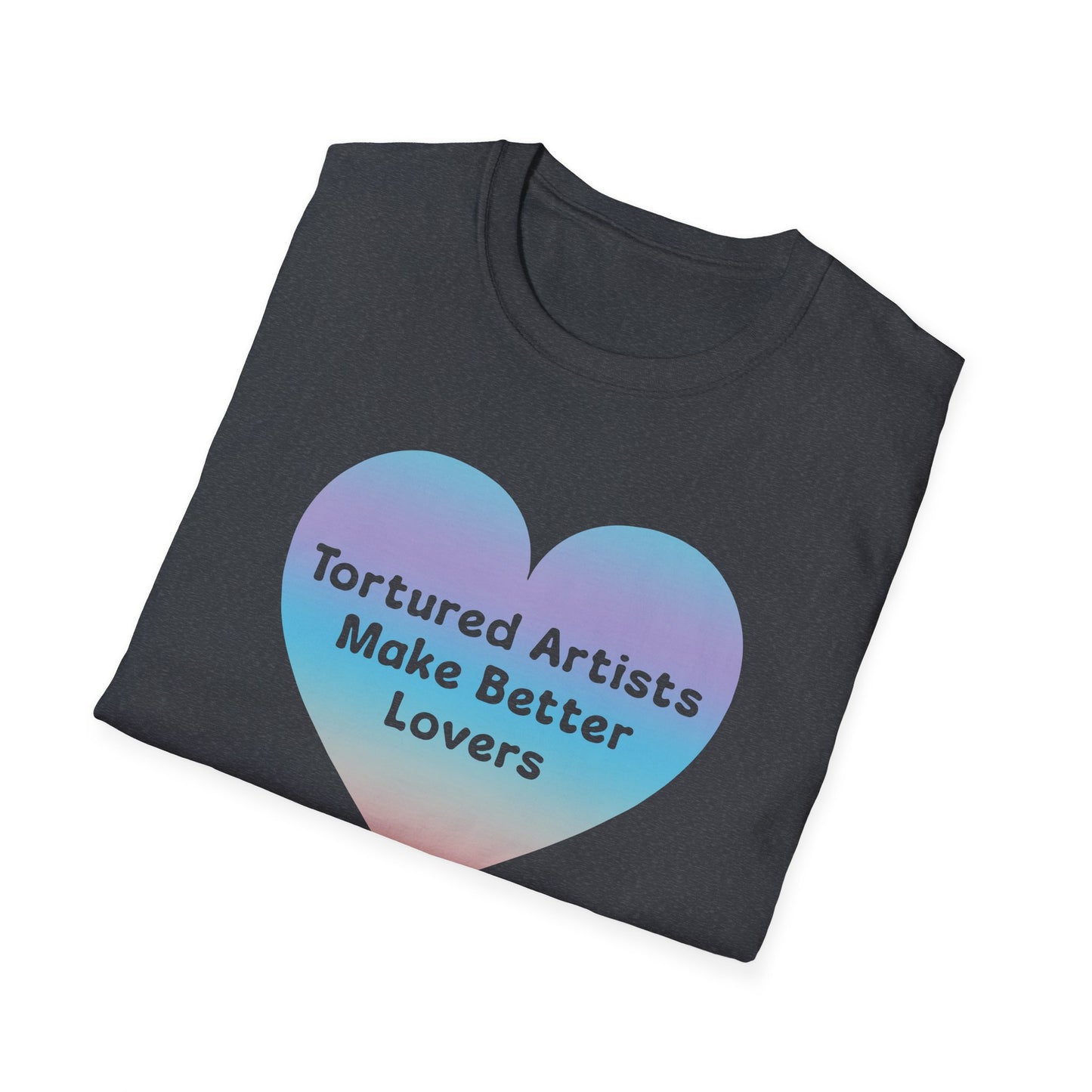 Tortured Artists : Unisex Softstyle T-Shirt