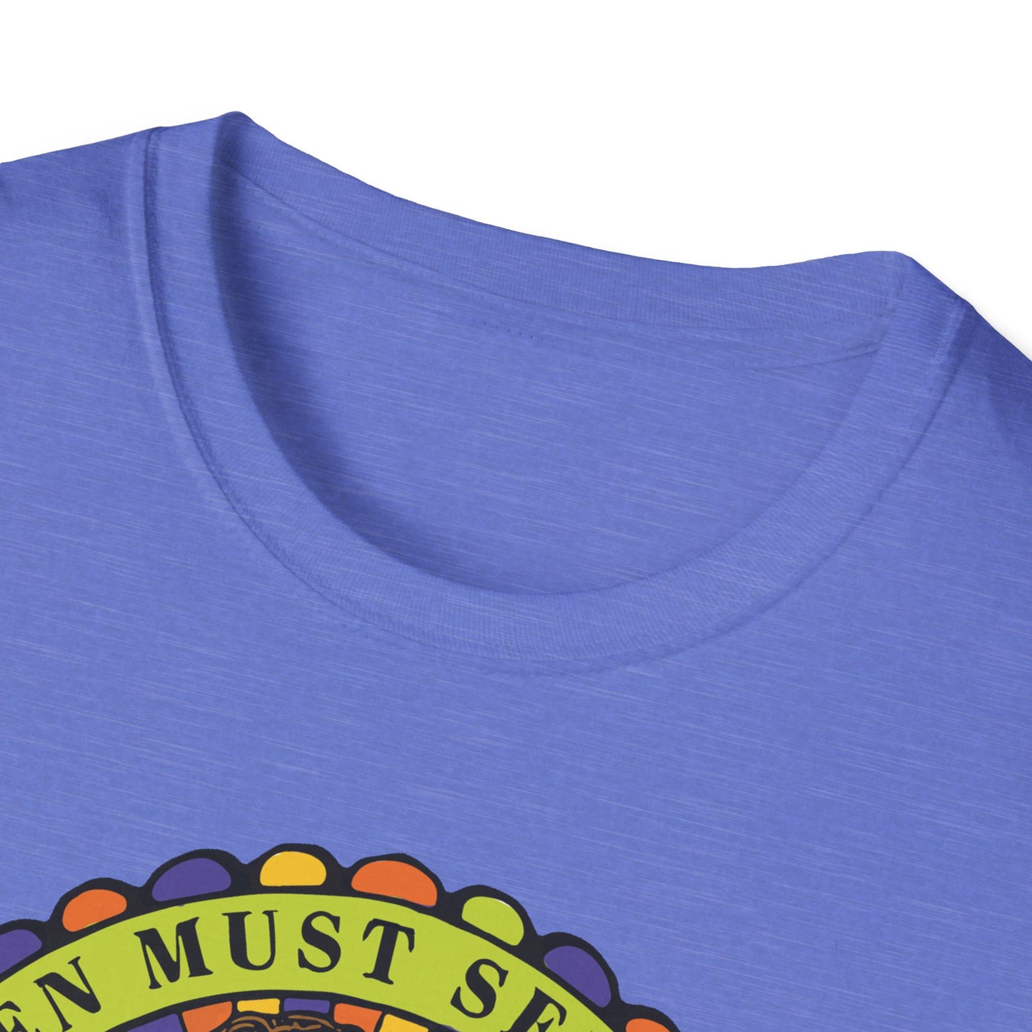 Women Must Serve Men : Unisex Softstyle T-shirt