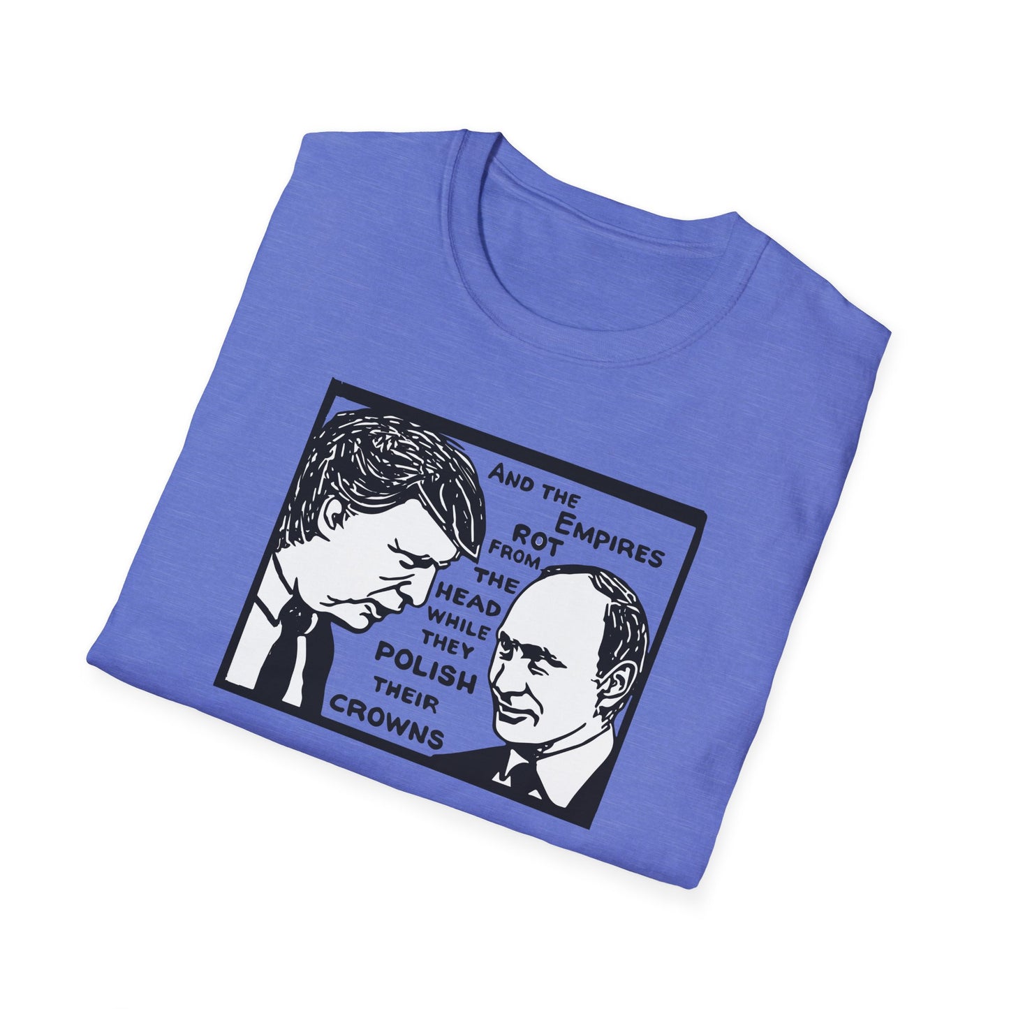 No Kings / Trump and Putin Oligarch Parody : Unisex Softstyle T-shirt
