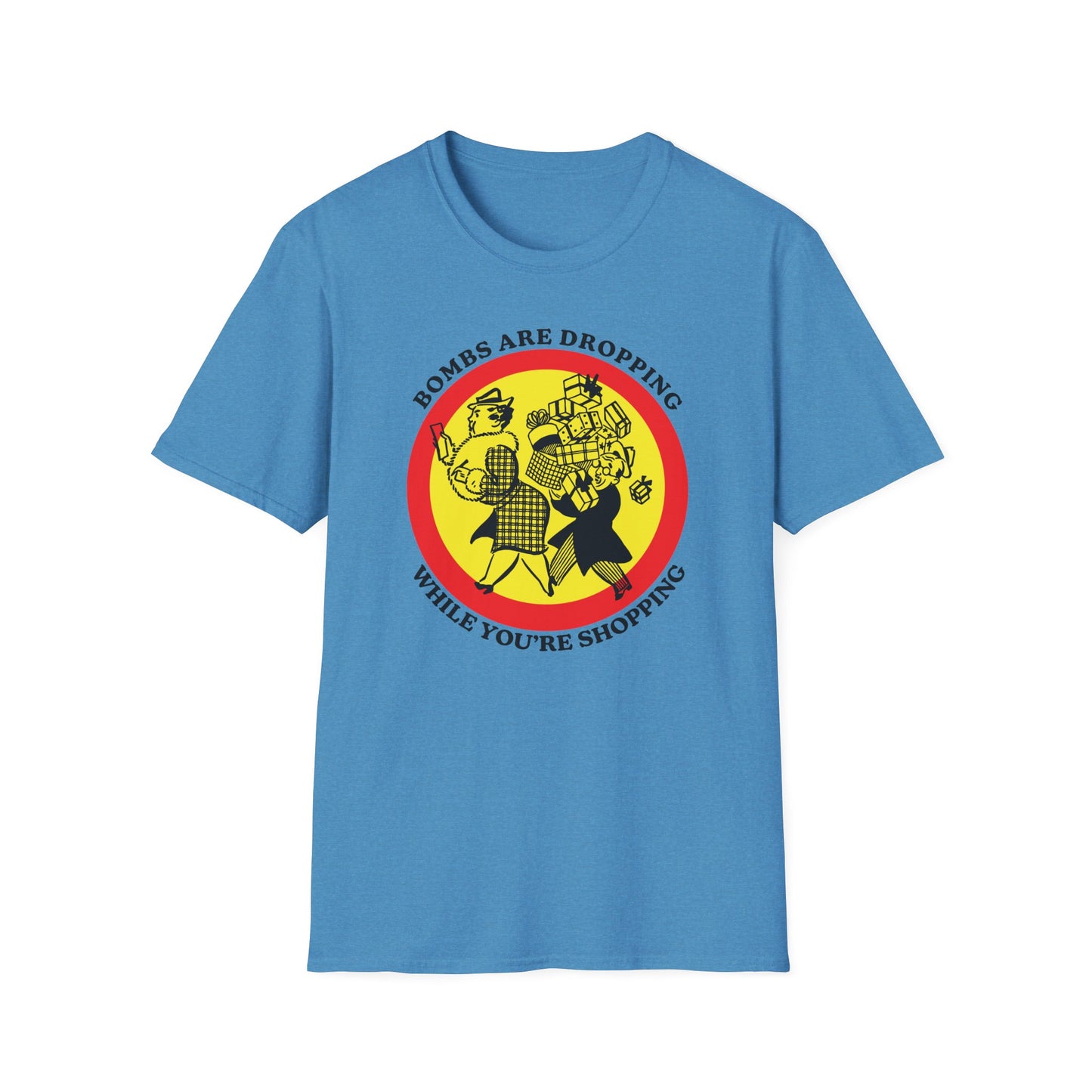 Bombs Are Dropping : Unisex Softstyle T-shirt
