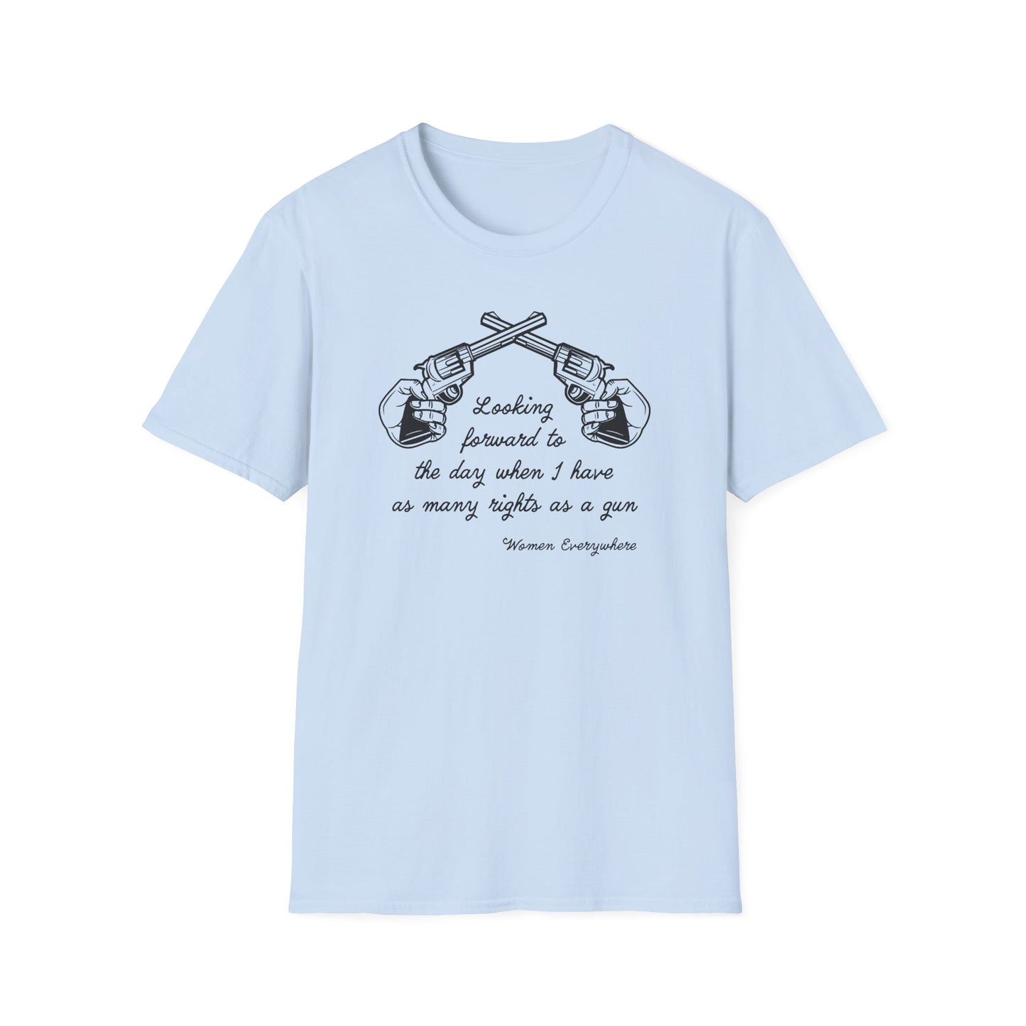 As Many Rights as a Gun : Unisex Softstyle T-shirt