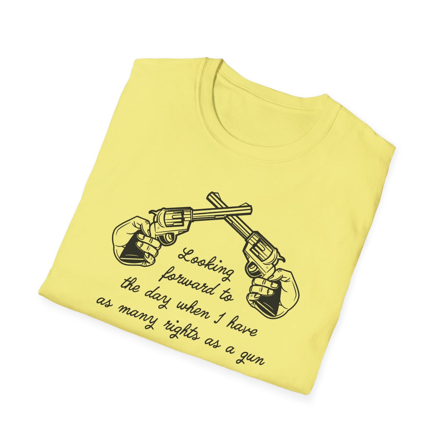 As Many Rights as a Gun : Unisex Softstyle T-shirt