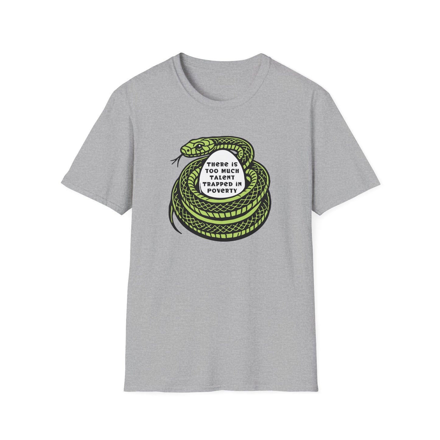 "Talent Trapped in Poverty" Unisex Softstyle T-shirt