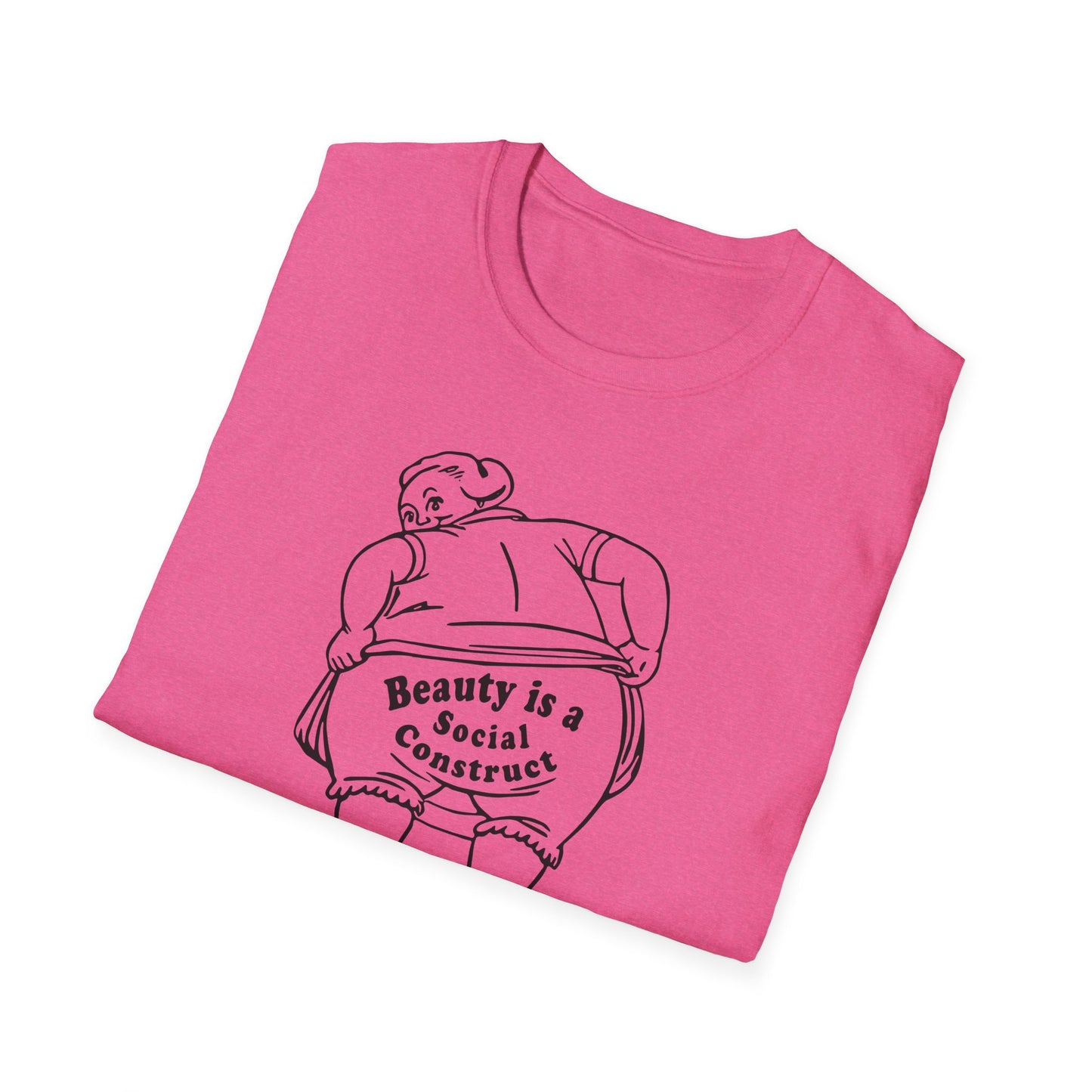 "Beauty is a Social Construct" Unisex Softstyle T-Shirt