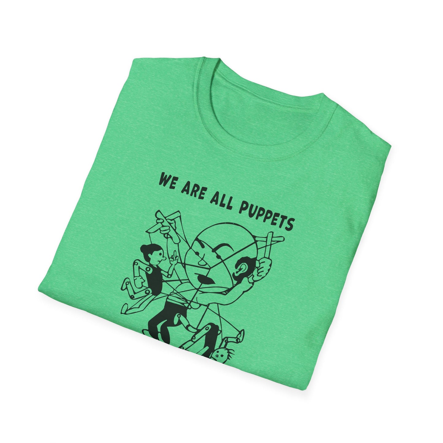 "We are all Puppets" Unisex Softstyle T-shirt
