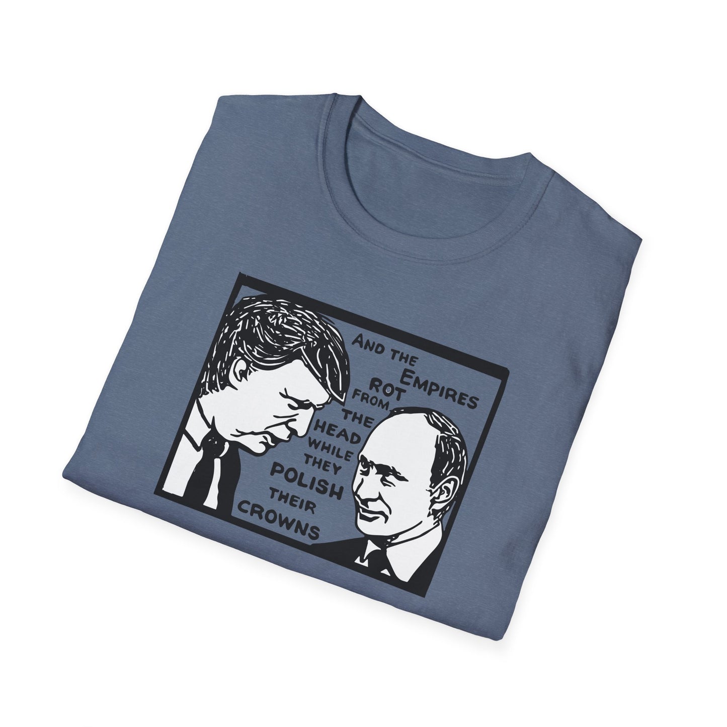 No Kings / Trump and Putin Oligarch Parody : Unisex Softstyle T-shirt