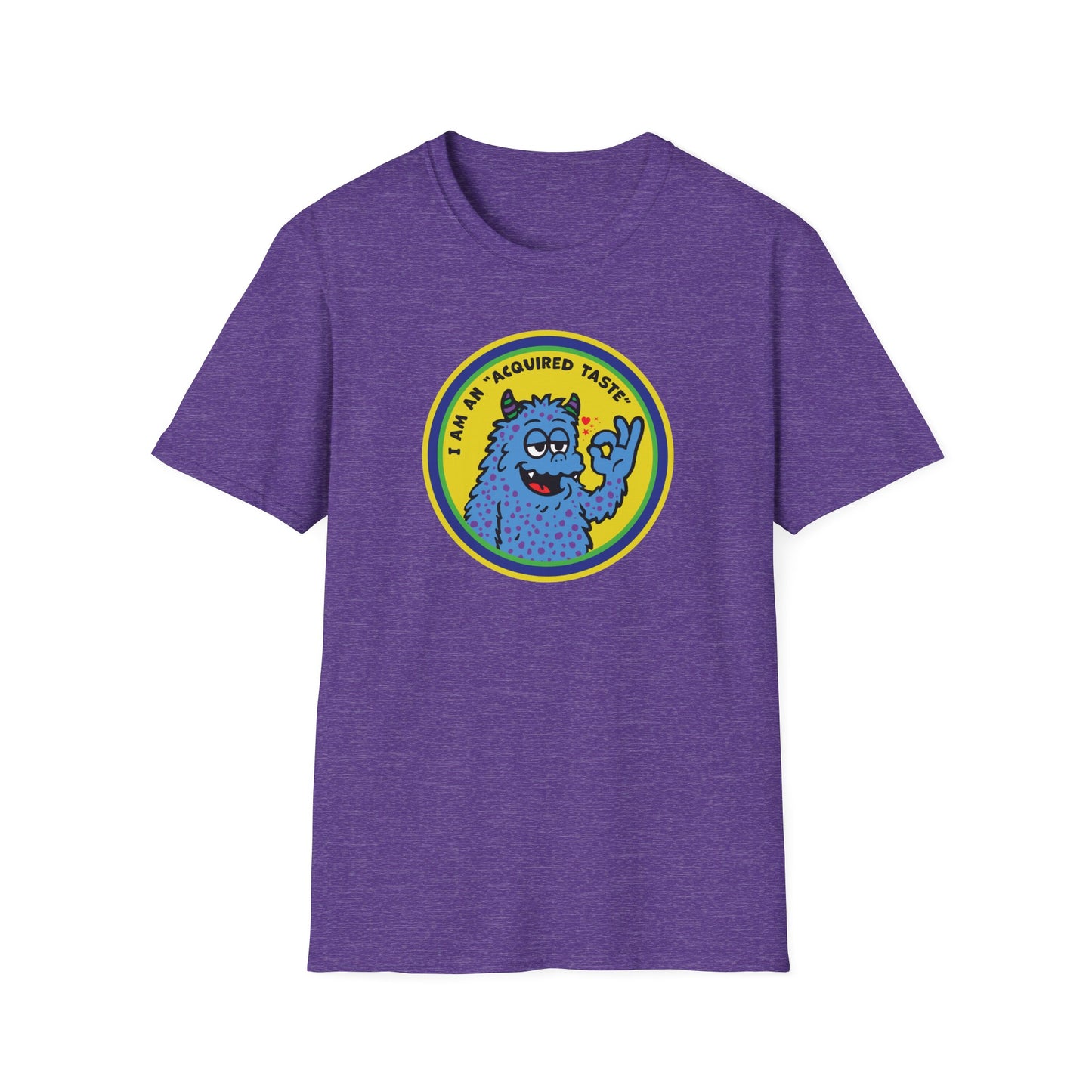 I Am An Acquired Taste : Unisex Softstyle T-Shirt