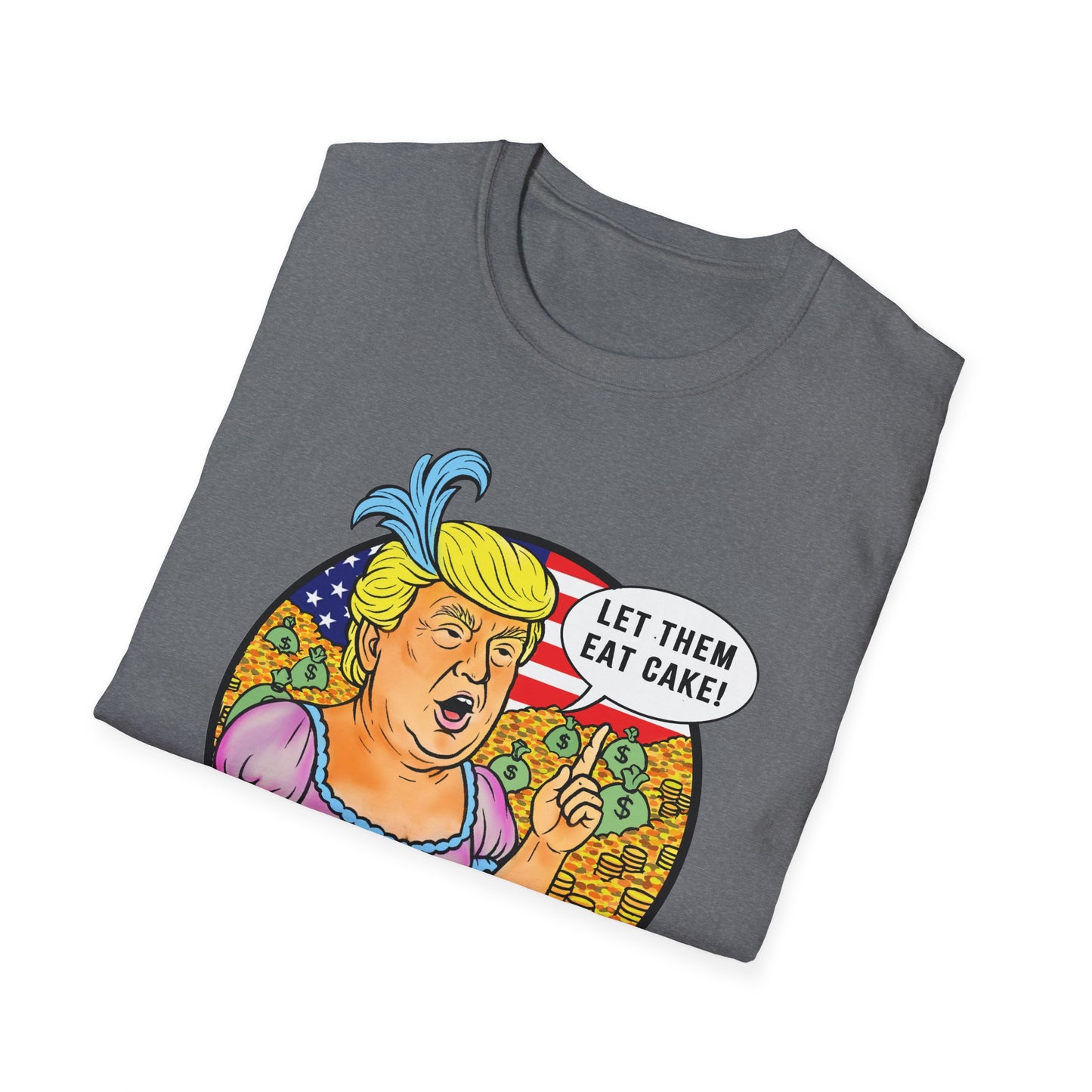 Let Them Eat Cake : Unisex Softstyle Tshirt