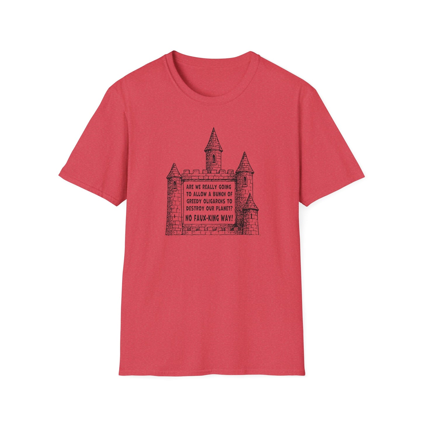 "No Faux-king Way" Unisex Softstyle T-shirt