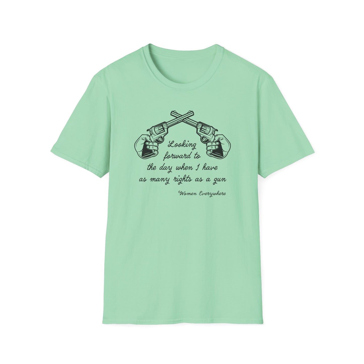 As Many Rights as a Gun : Unisex Softstyle T-shirt