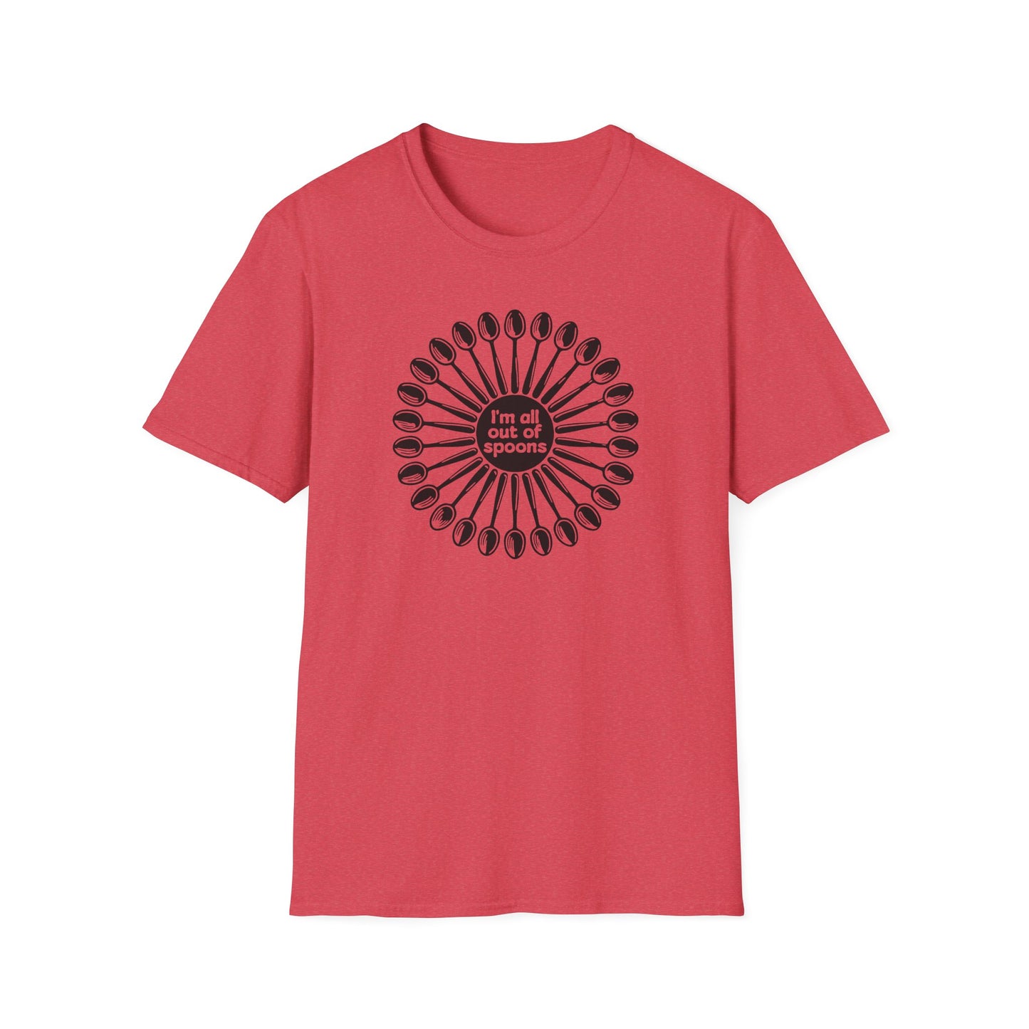 "I'm all out of Spoons" Unisex Softstyle T-shirt