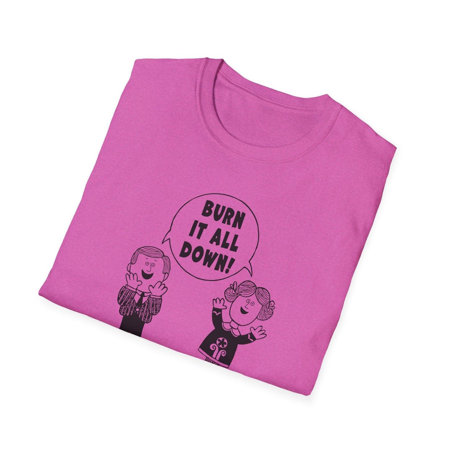 Burn it All Down / Symbolic Renewal : Unisex Softstyle T-shirt