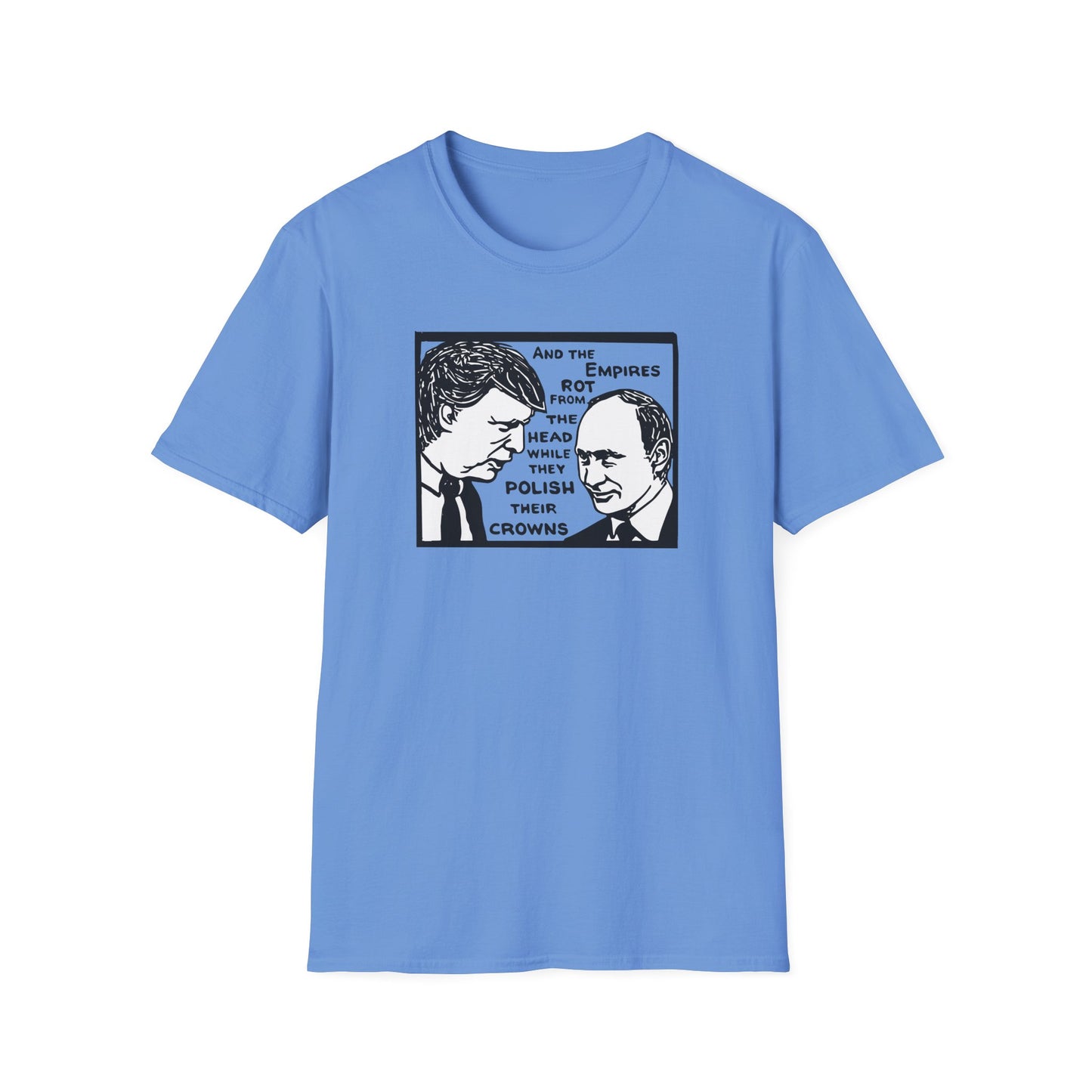 No Kings / Trump and Putin Oligarch Parody : Unisex Softstyle T-shirt