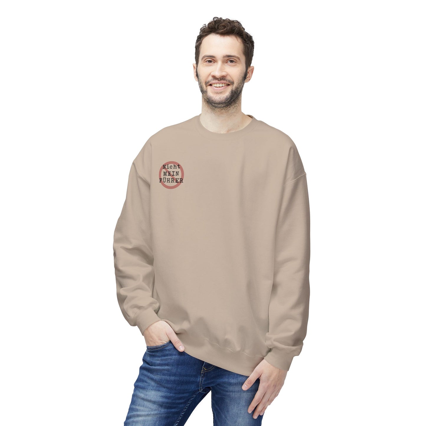 Nicht Mein Fuhrer - Anti-Fascist Protest Apparel : Unisex Double-Sided Sweatshirt