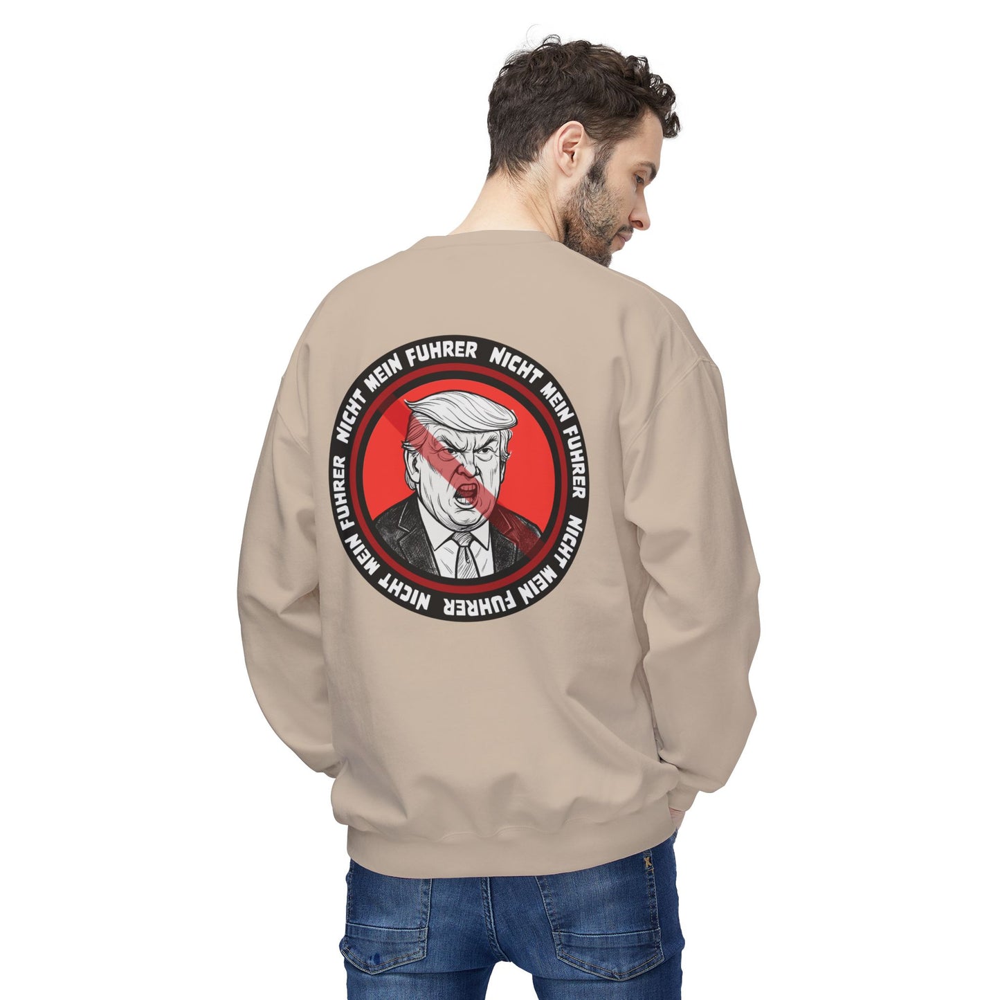 Nicht Mein Fuhrer - Anti-Fascist Protest Apparel : Unisex Double-Sided Sweatshirt