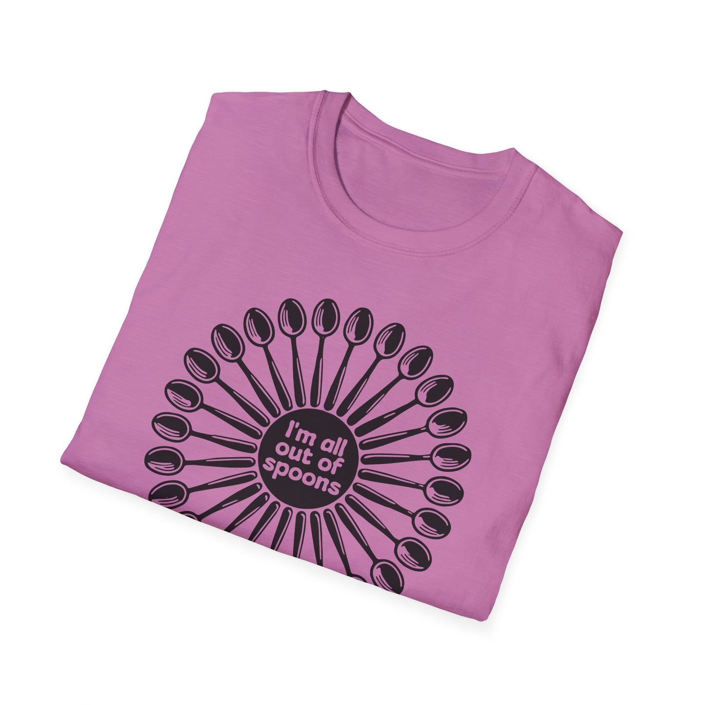 I'm all out of Spoons : Unisex Softstyle T-shirt