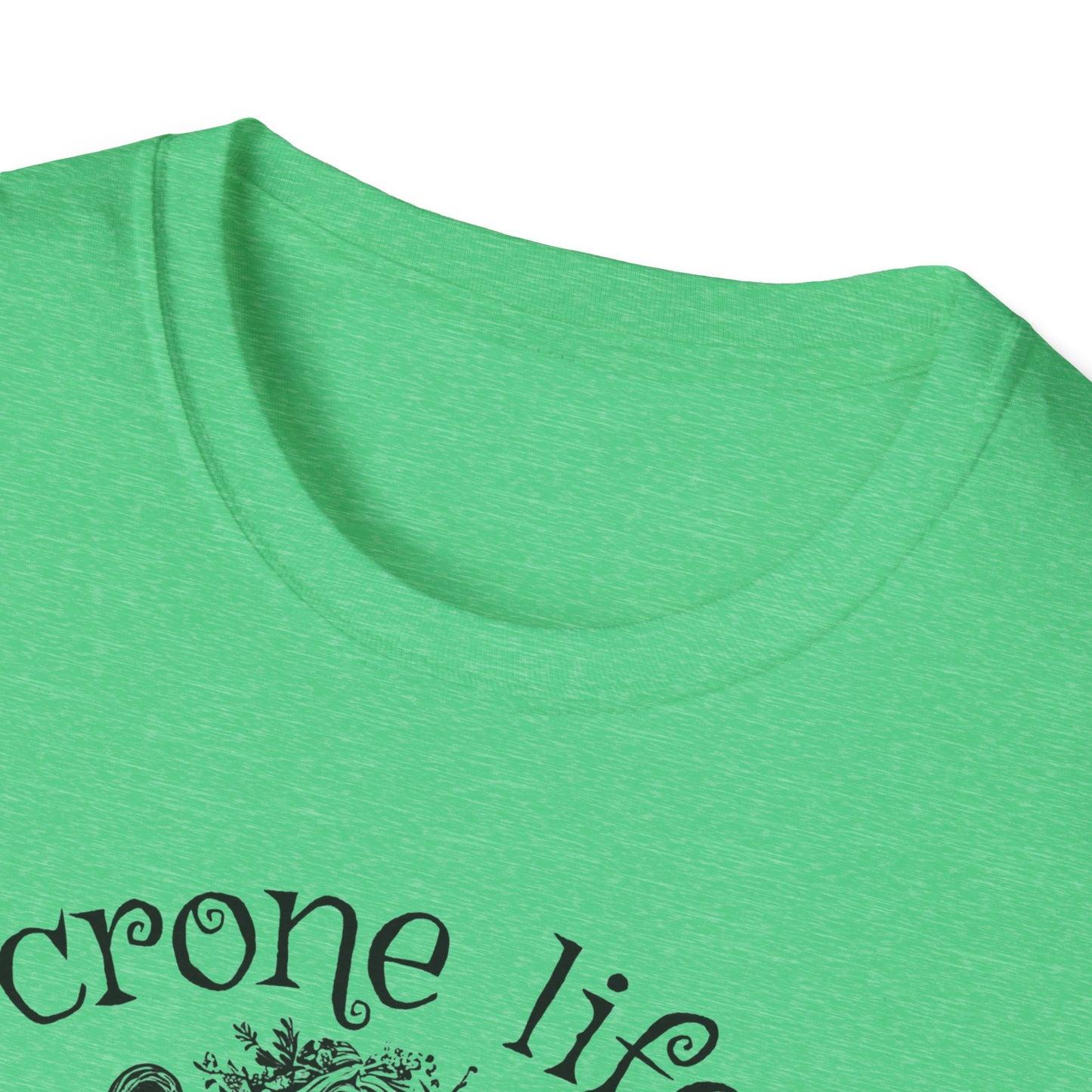 "Crone Life" Unisex Softstyle T-Shirt