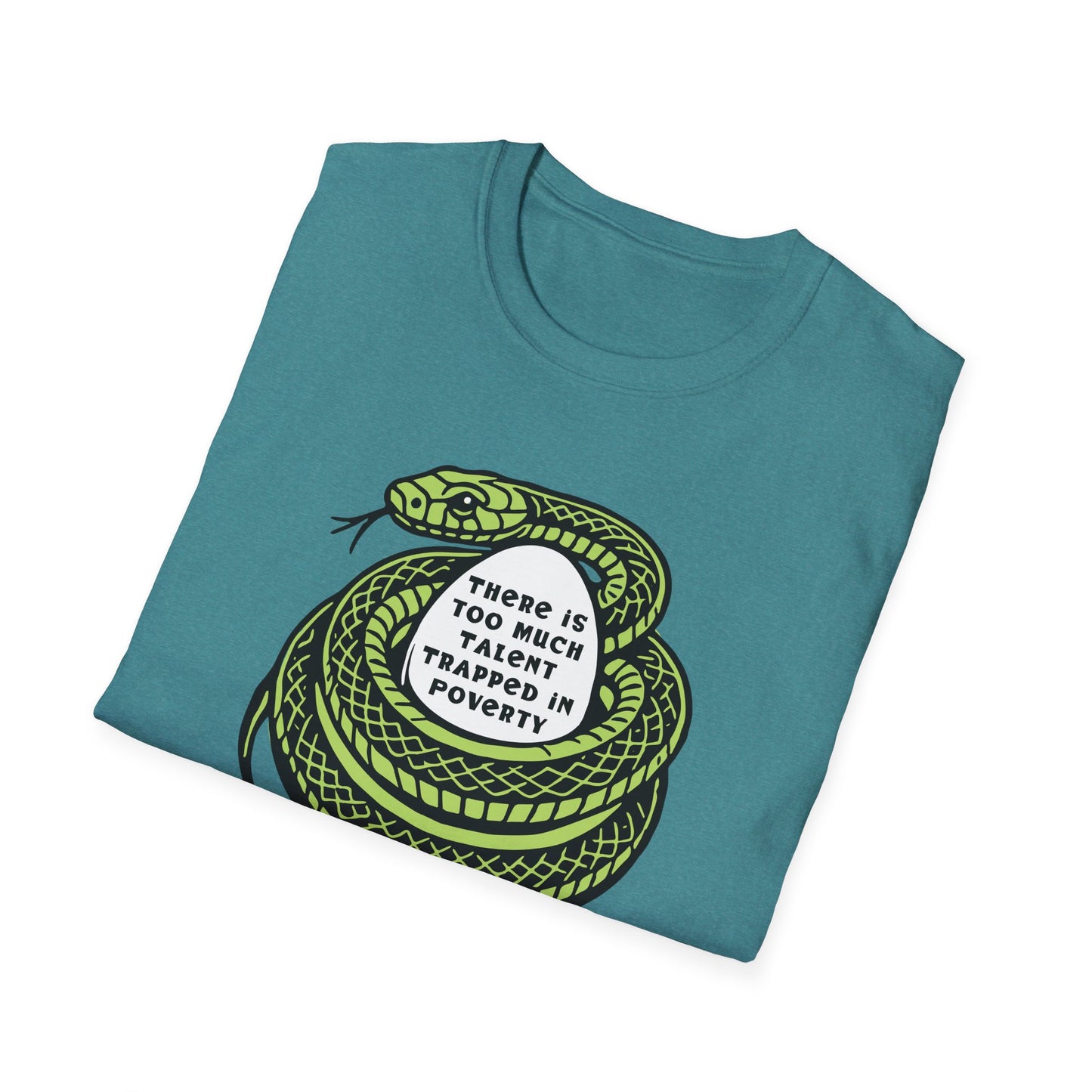 "Talent Trapped in Poverty" Unisex Softstyle T-shirt