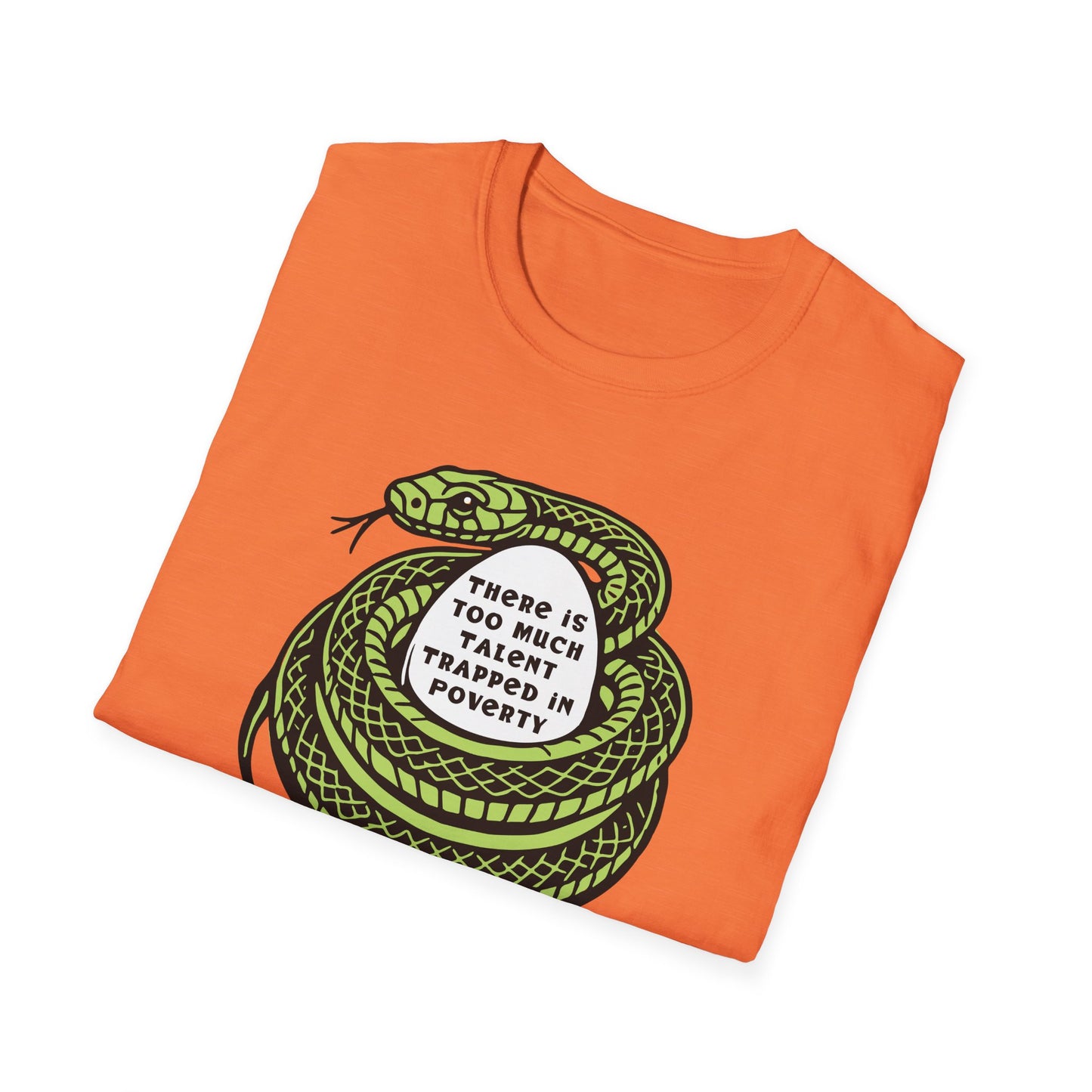 "Talent Trapped in Poverty" Unisex Softstyle T-shirt