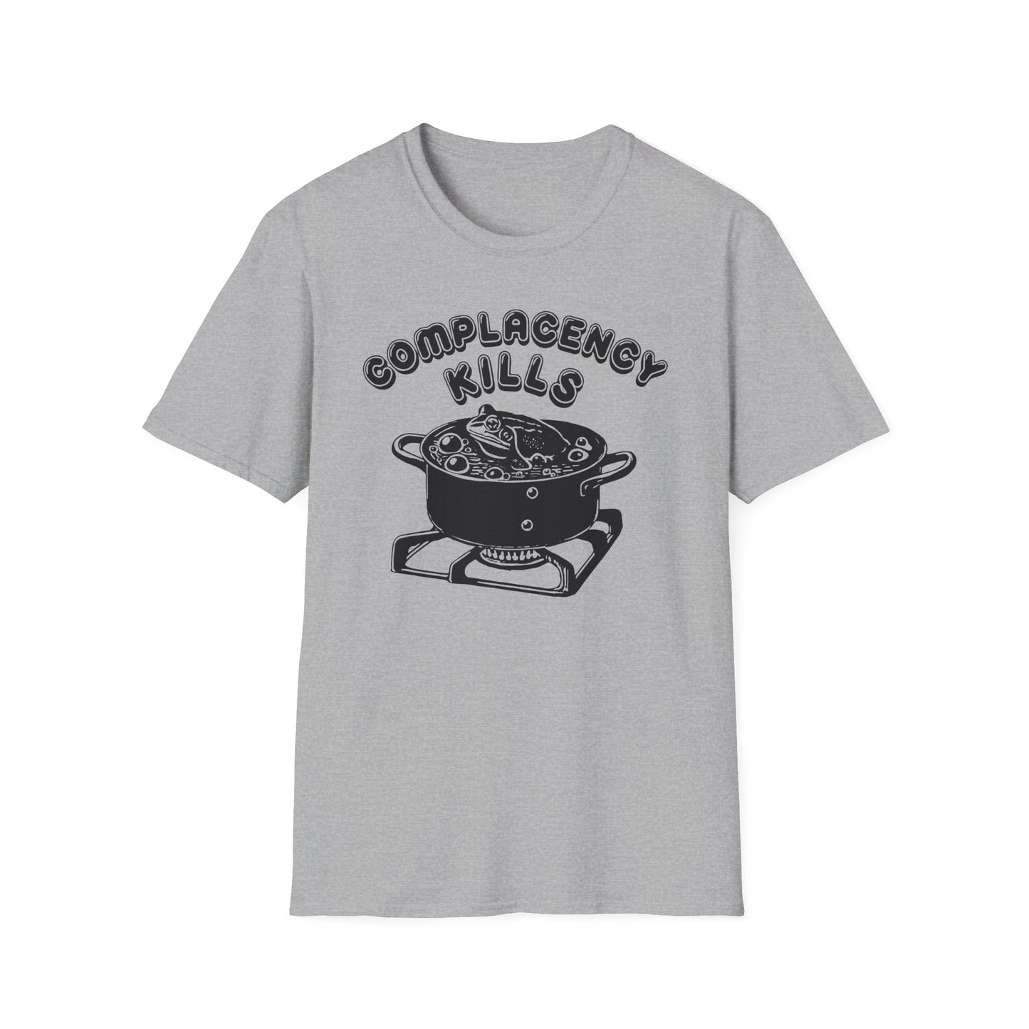 Complacency Kills : Unisex Softstyle T-shirt
