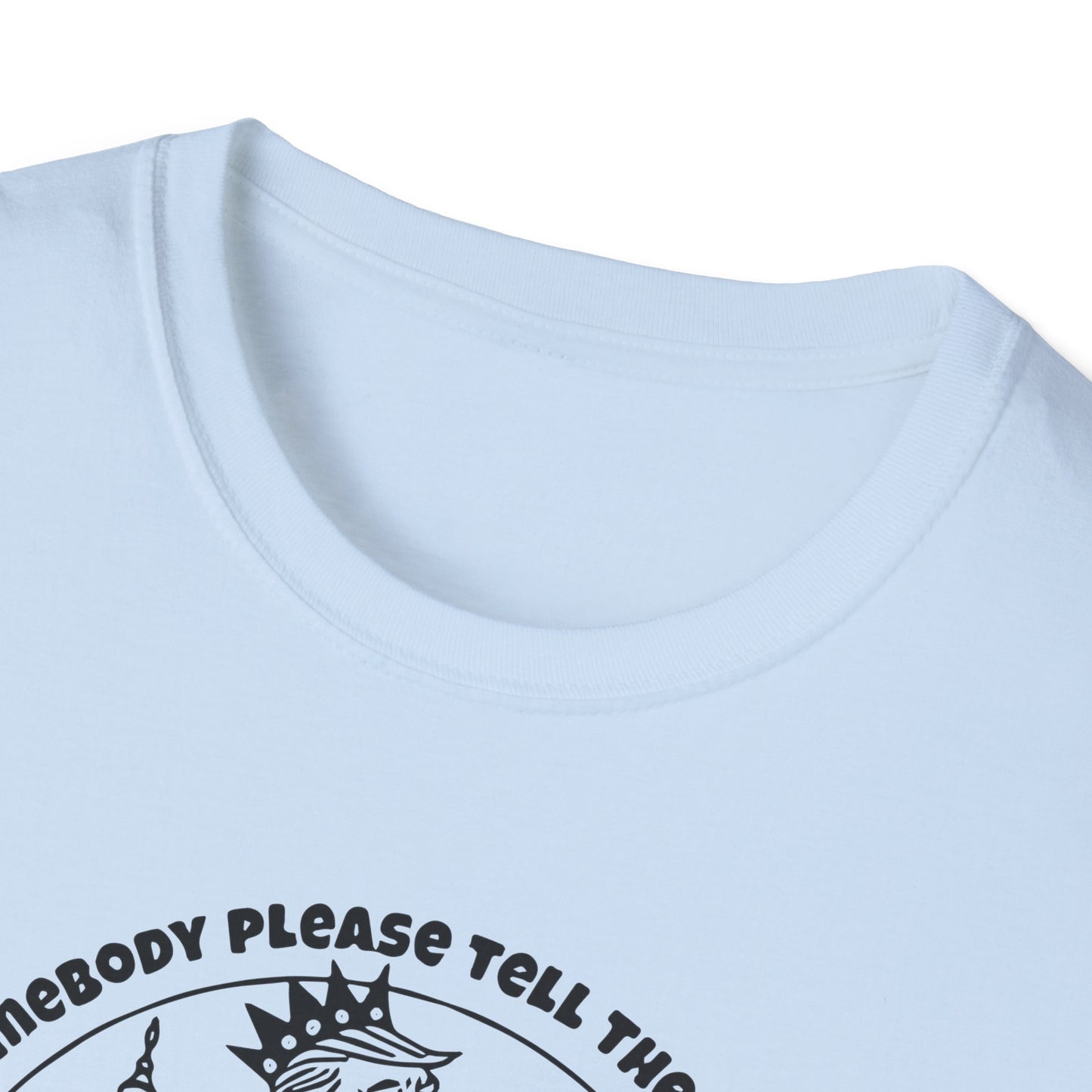 "The Emporer's New Clothes" Unisex Softstyle T-shirt