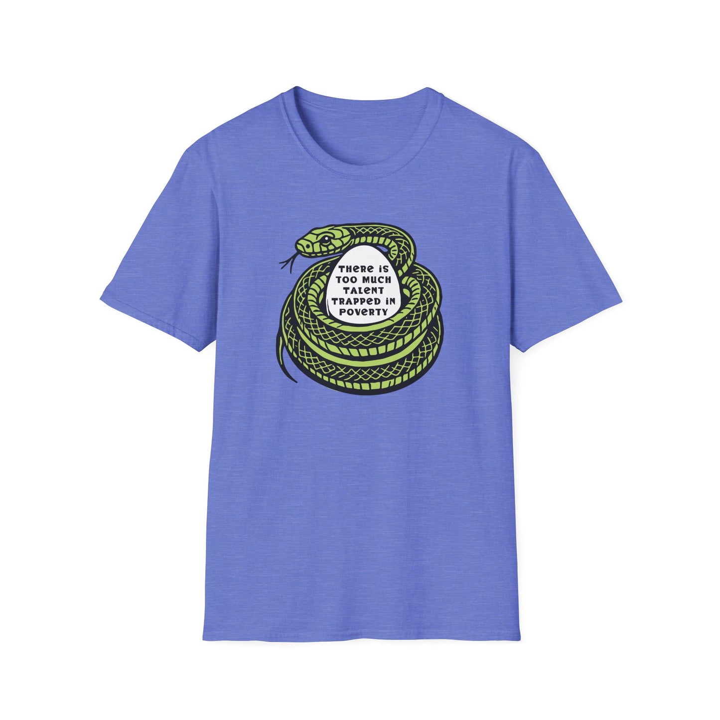 "Talent Trapped in Poverty" Unisex Softstyle T-shirt
