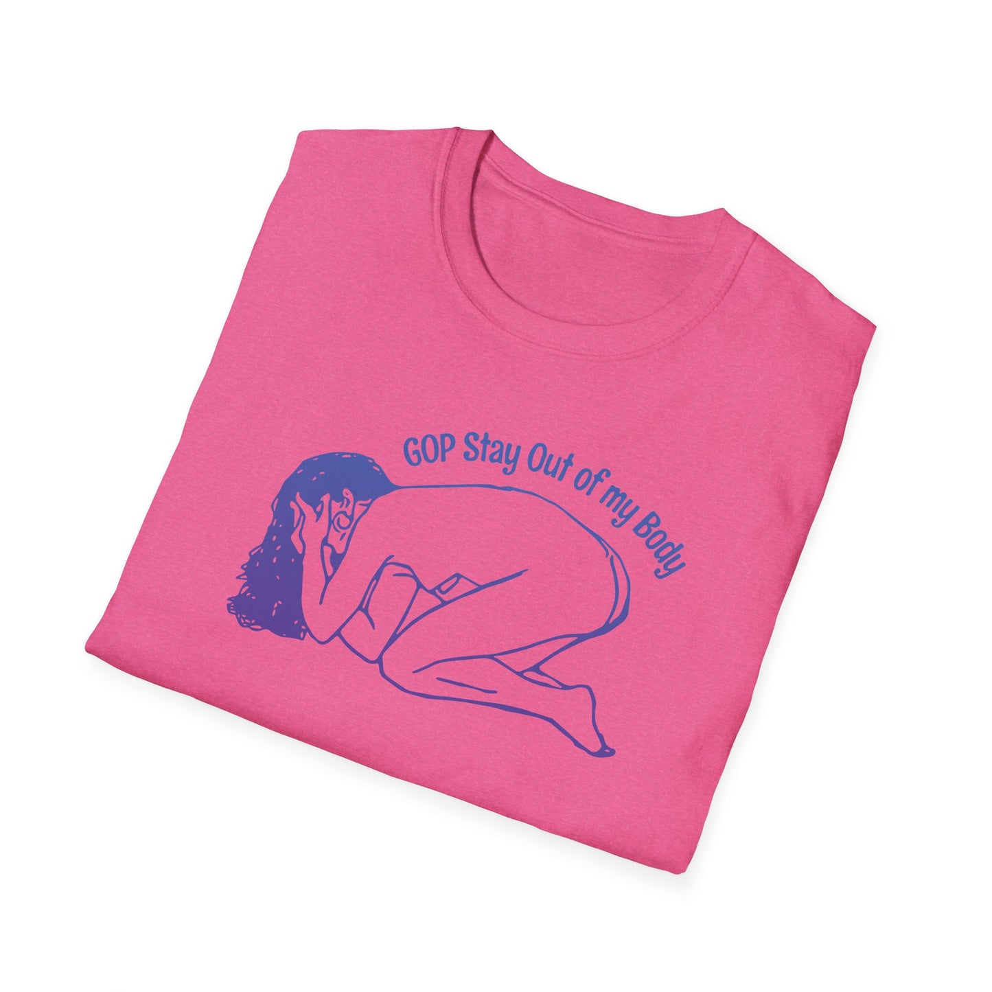 G.O.P. Stay out of my Body! : Unisex Softstyle T-Shirt