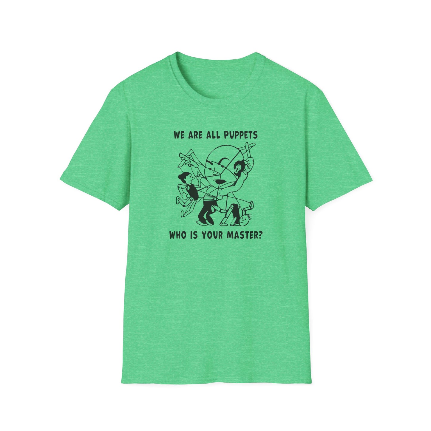 "We are all Puppets" Unisex Softstyle T-shirt