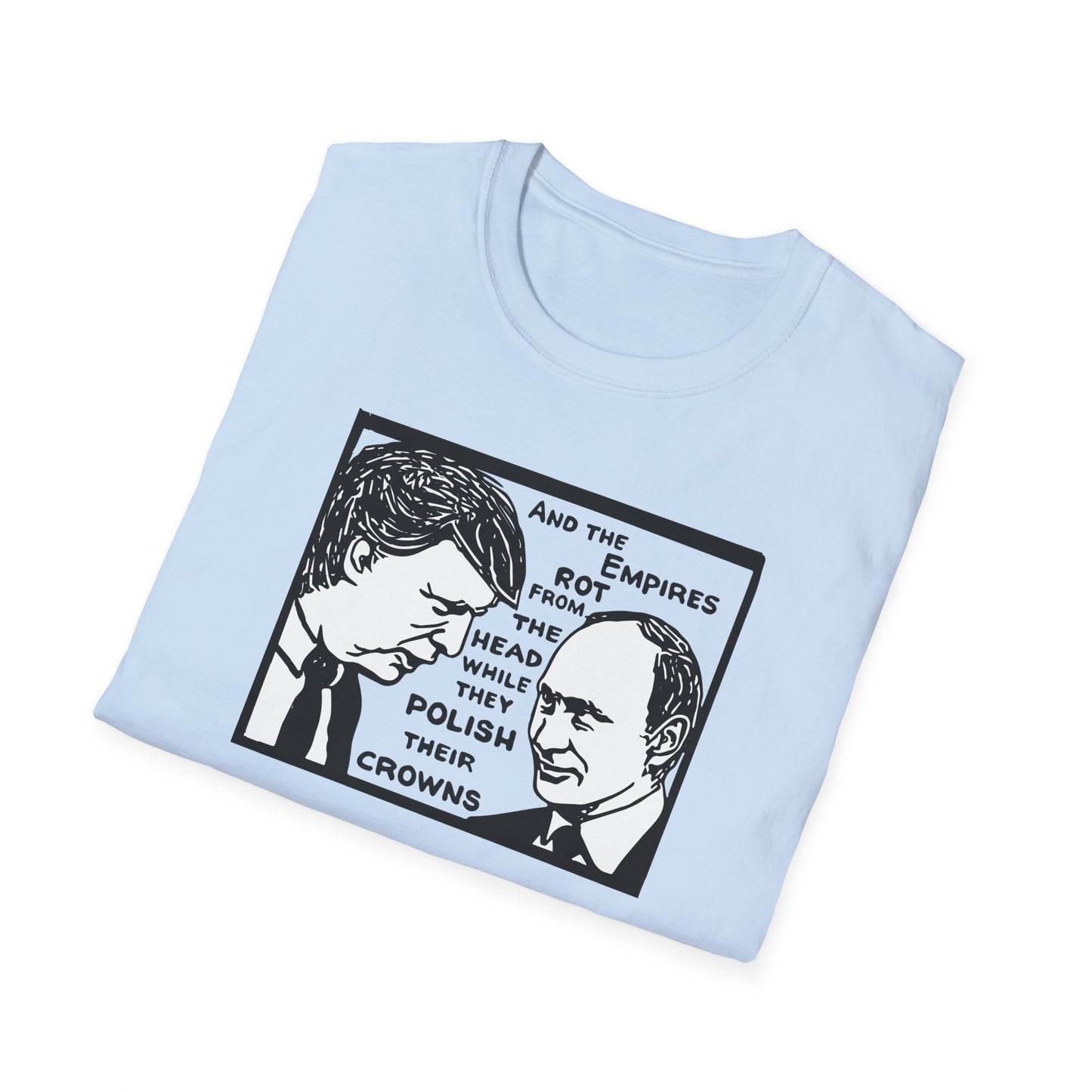 No Kings / Trump and Putin Oligarch Parody : Unisex Softstyle T-shirt