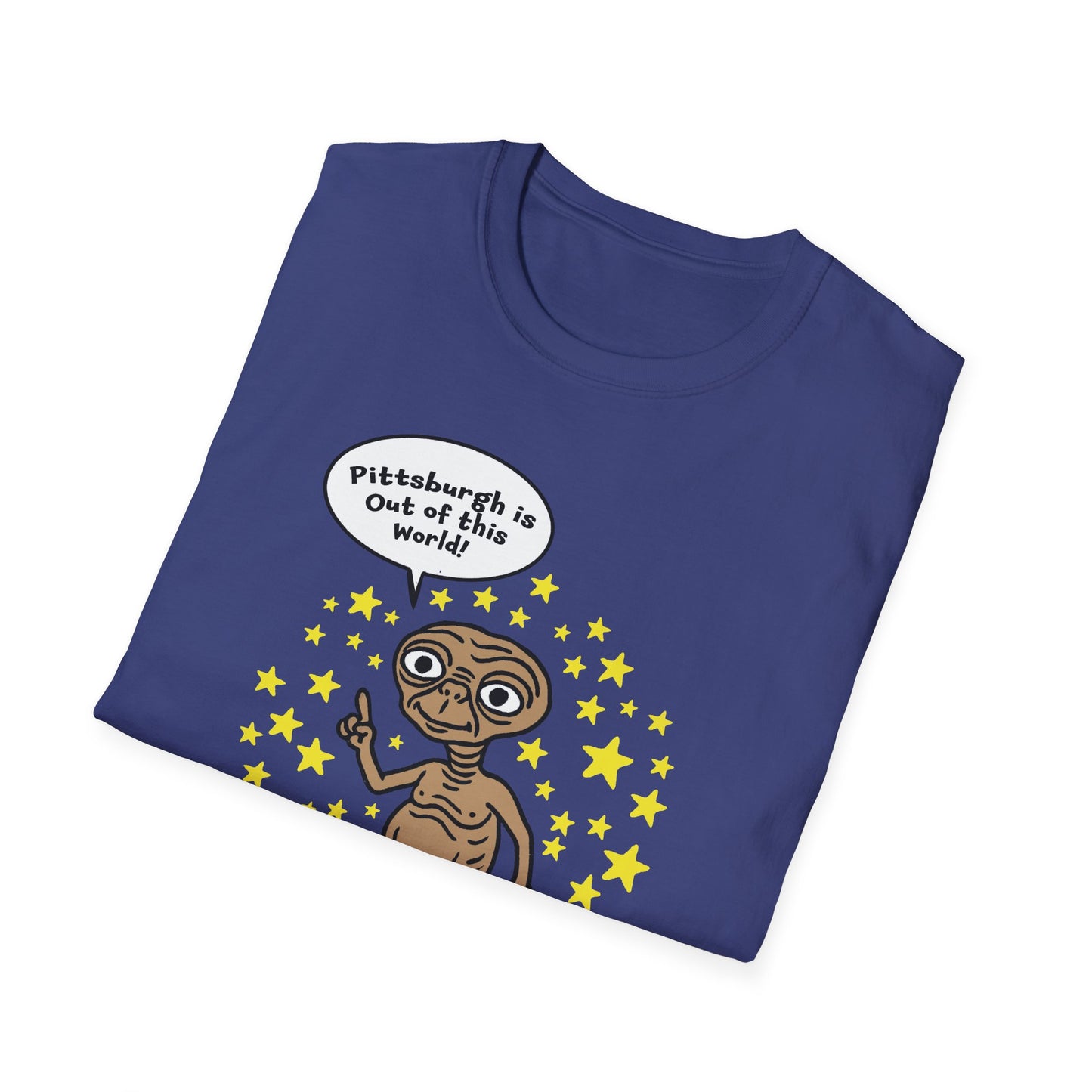 "Pittsburgh is Out of this World!" Unisex Softstyle T-Shirt