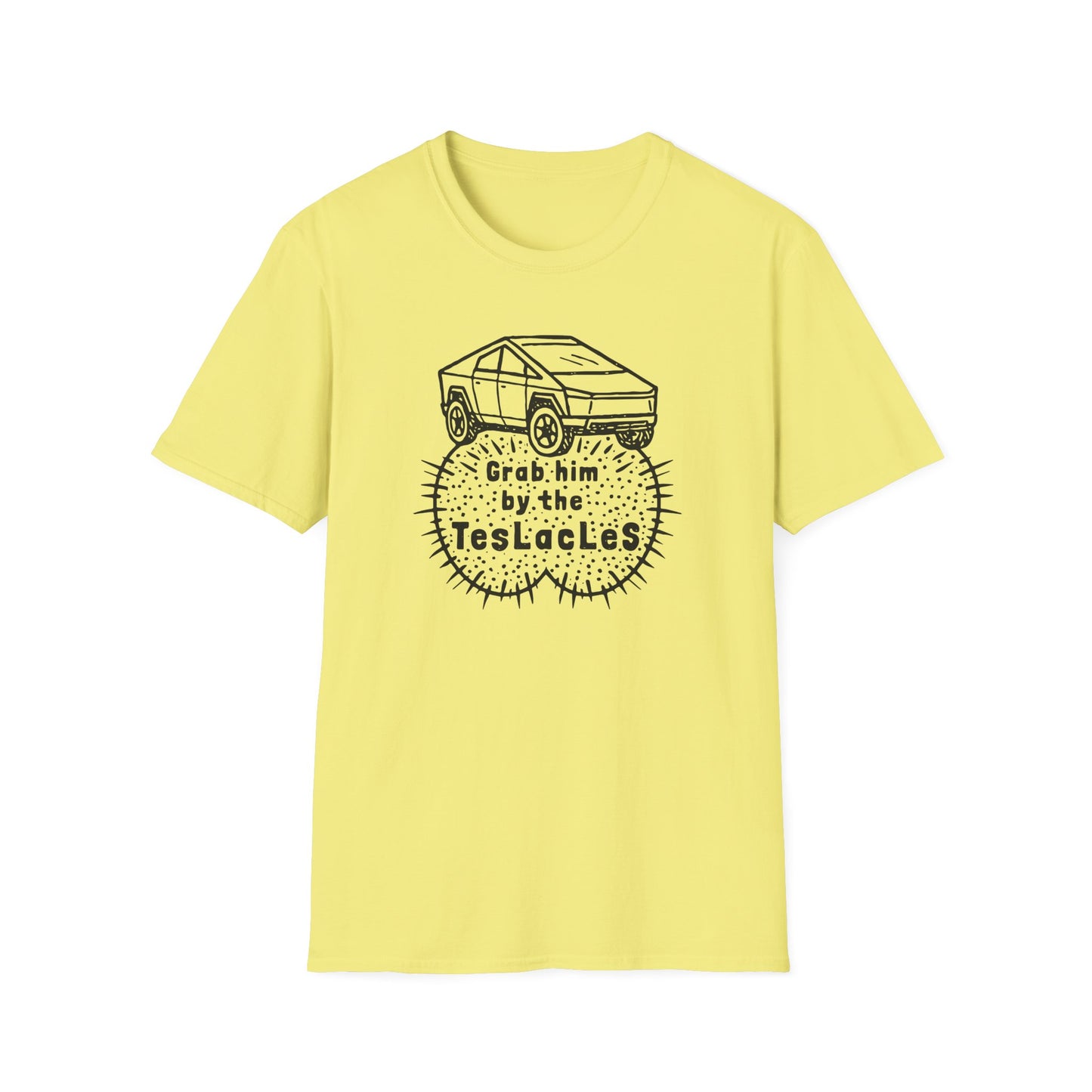 "Grab him by the TESLAcles" Unisex Softstyle T-shirt