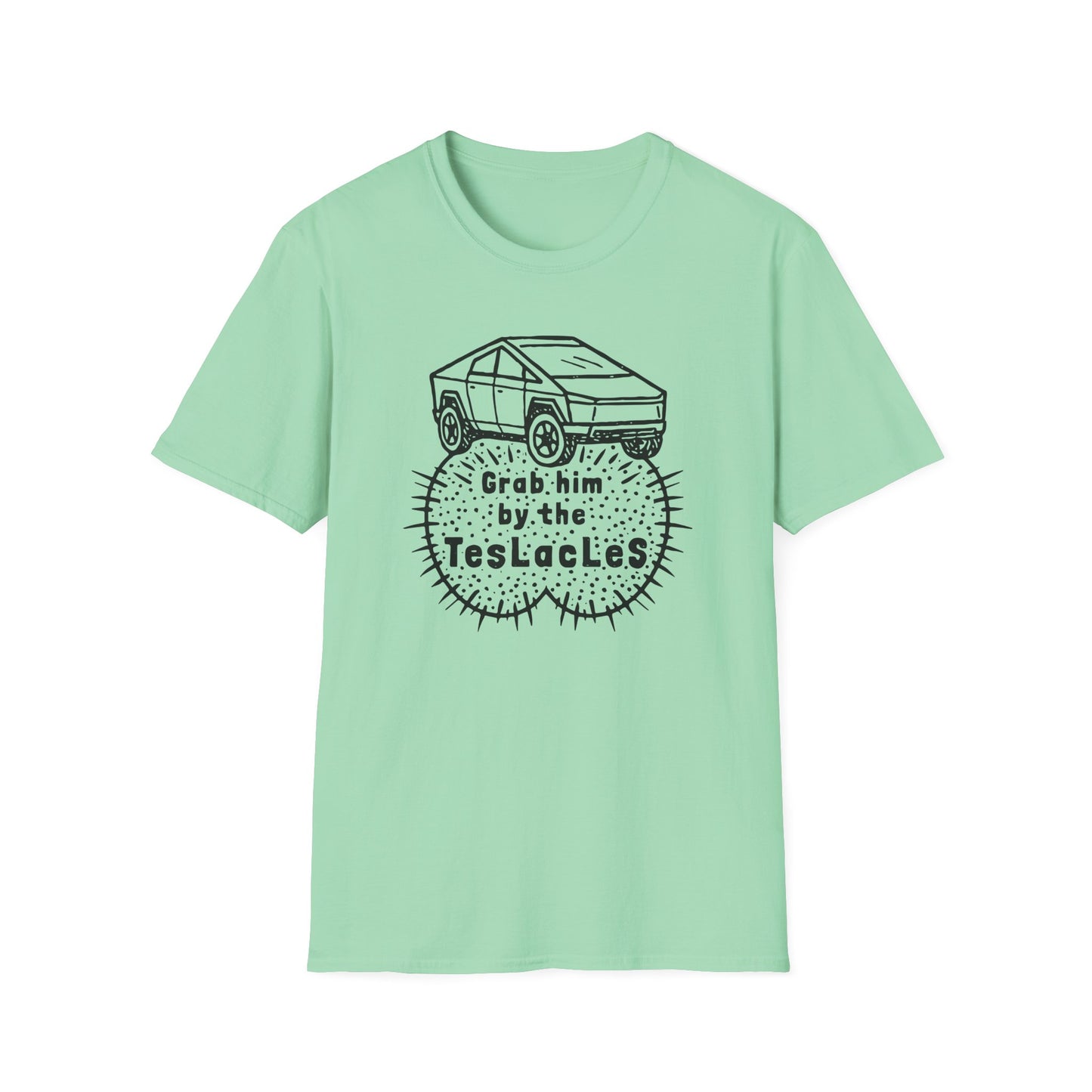 Grab him by the TESLAcles / Misogyny and Oligarchy : Unisex Softstyle T-shirt