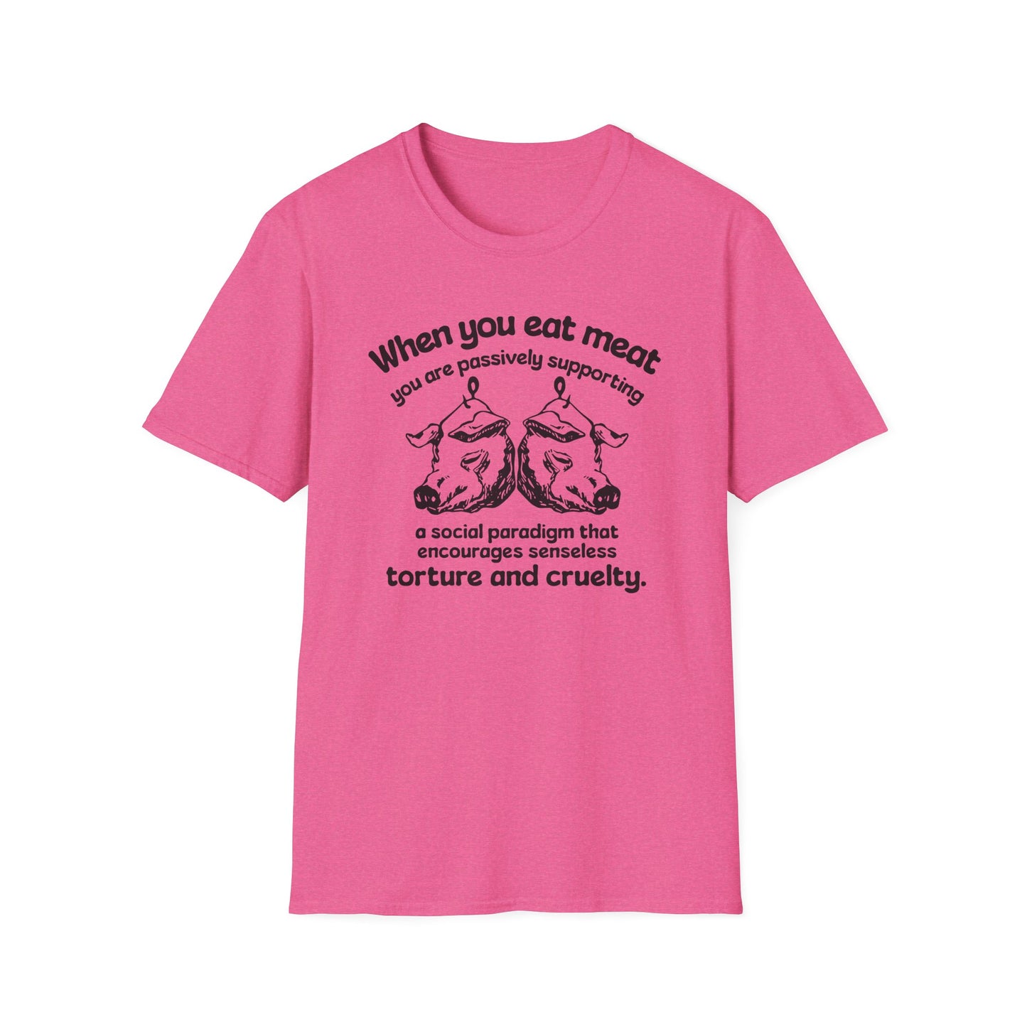 Animal Rights / Paradigm of Cruelty : Unisex Softstyle T-Shirt