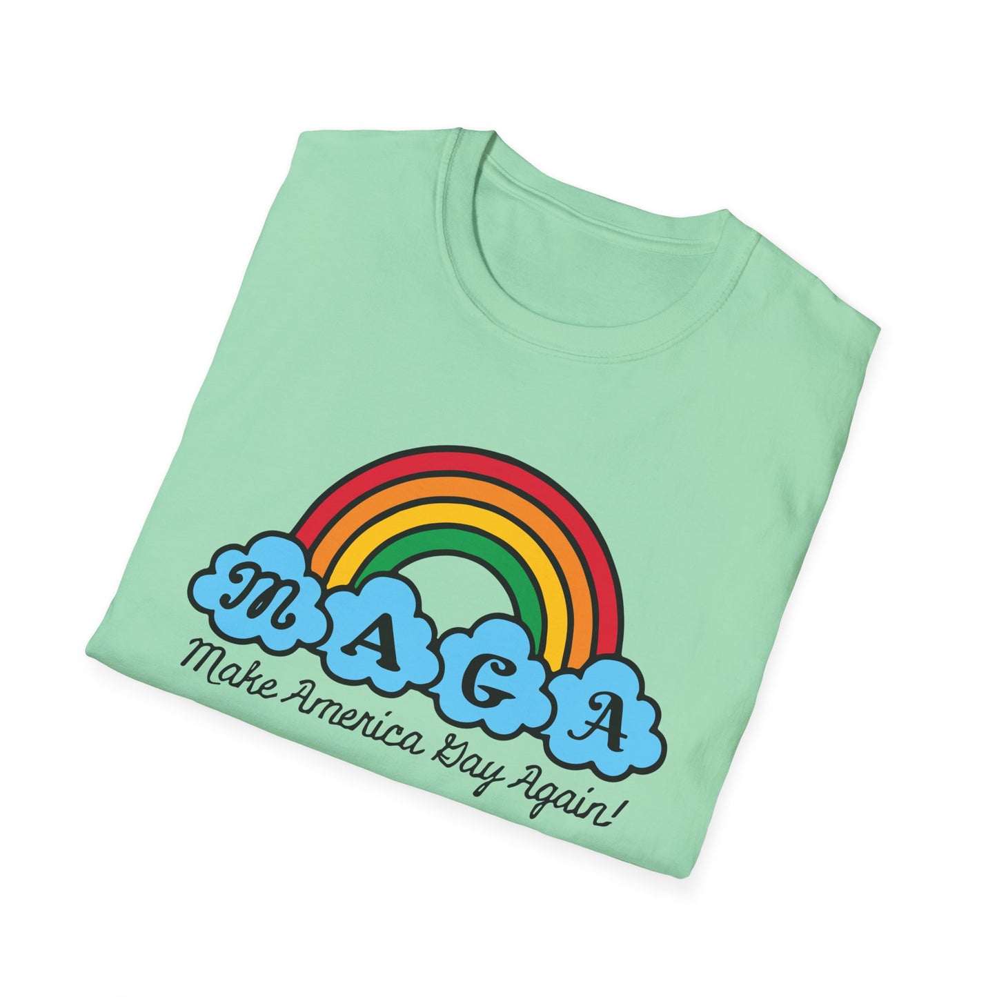 Make America Gay Again! / LGBTQAI Rights : Unisex Softstyle T-shirt