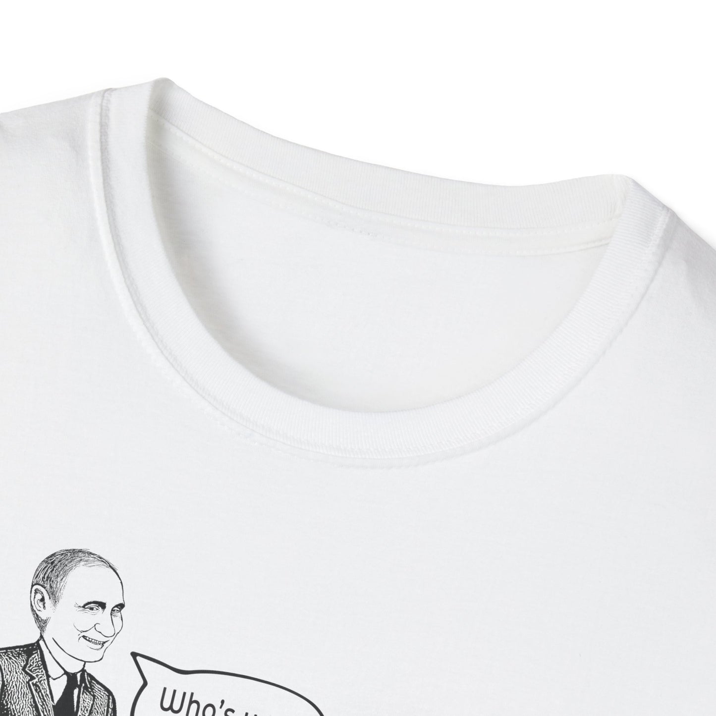 Who's Your Vladdy? / Political Satire Unisex Softstyle T-shirt