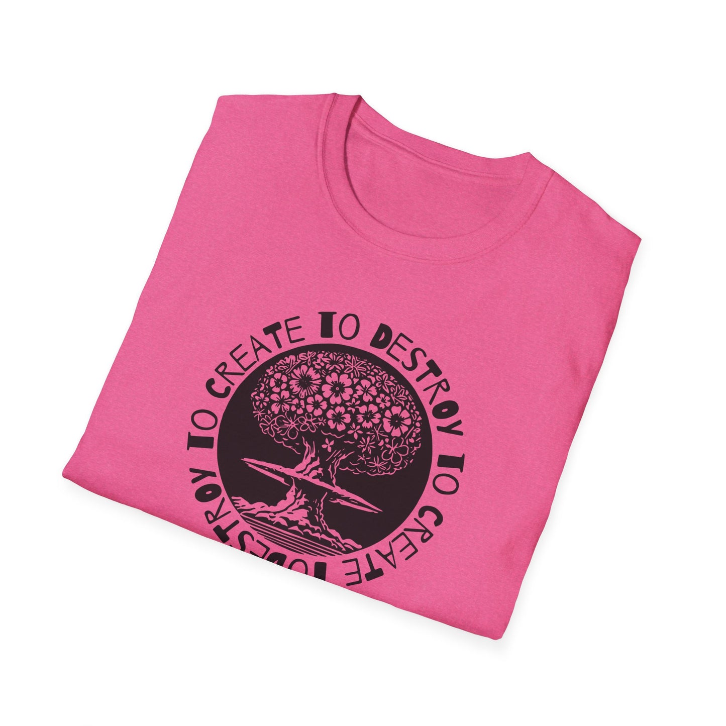 “Destroy to Create” Unisex Softstyle T-Shirt