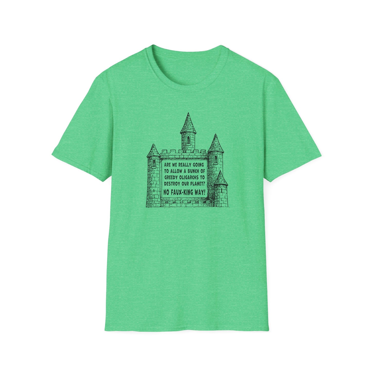 "No Faux-king Way" Unisex Softstyle T-shirt