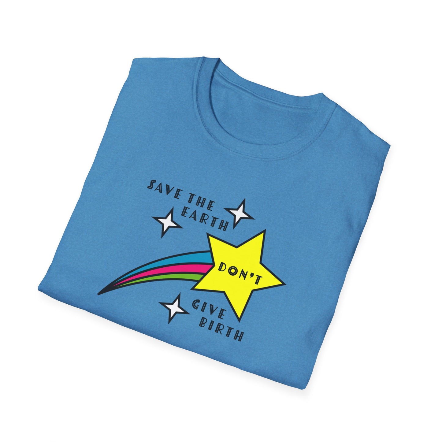 "Save the Earth" Anti-natalist Unisex Softstyle T-shirt