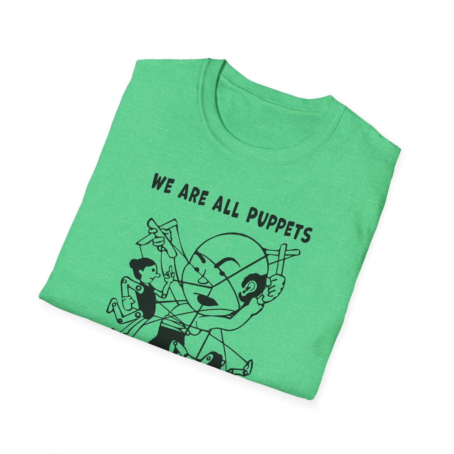 "We are all Puppets" Unisex Softstyle T-shirt