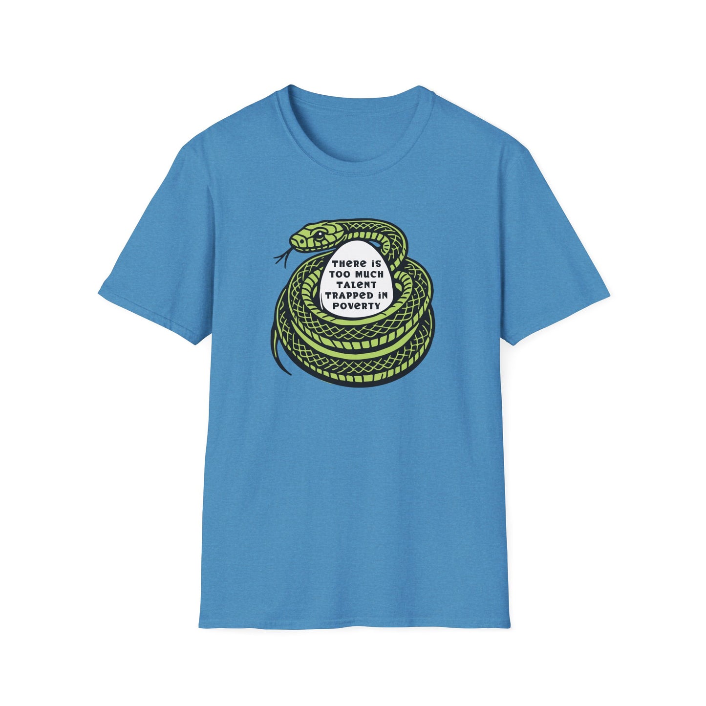 "Talent Trapped in Poverty" Unisex Softstyle T-shirt