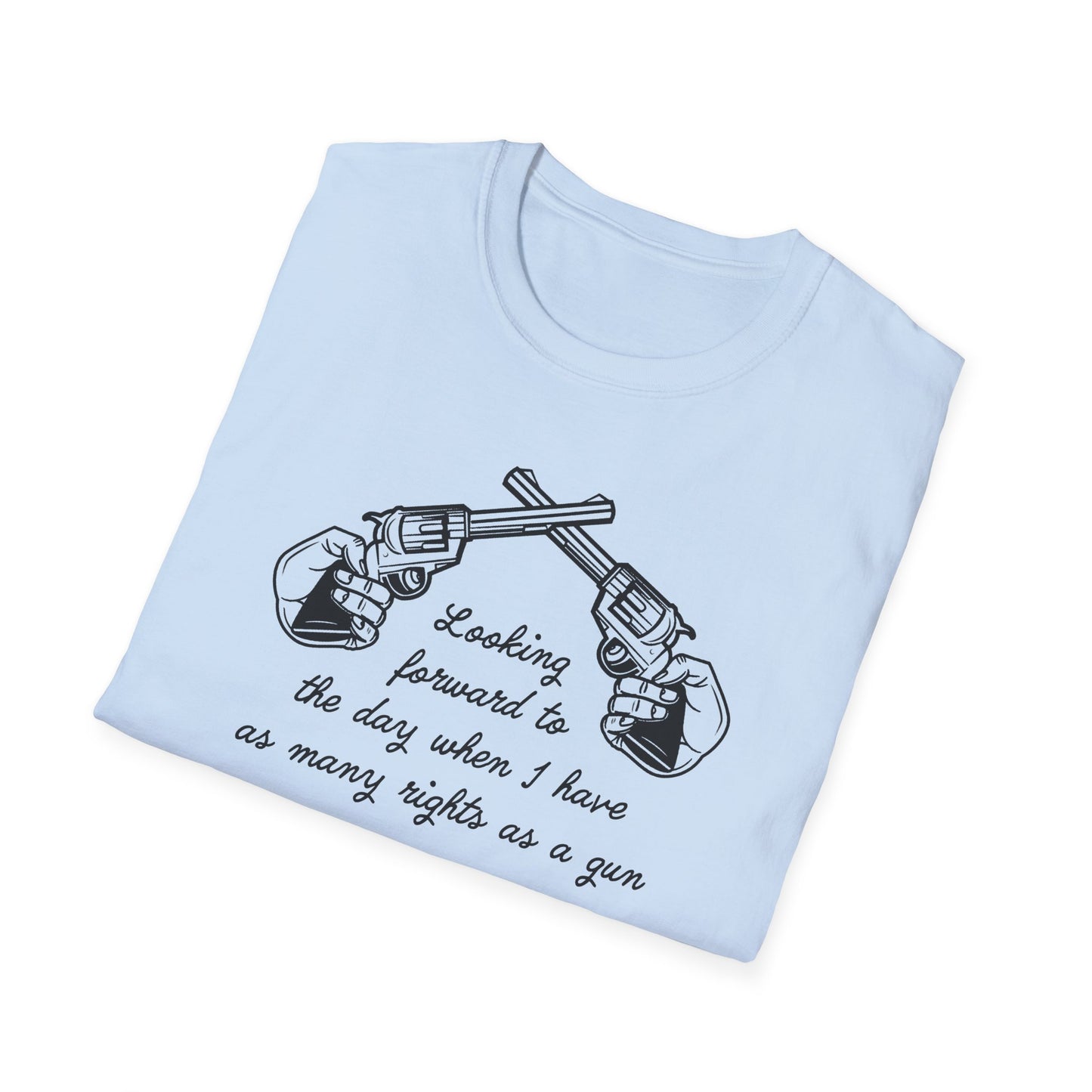 As Many Rights as a Gun : Unisex Softstyle T-shirt