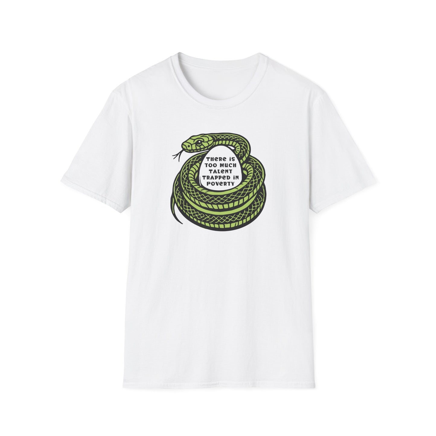 Talent Trapped in Poverty / Social Justice : Unisex Softstyle T-shirt