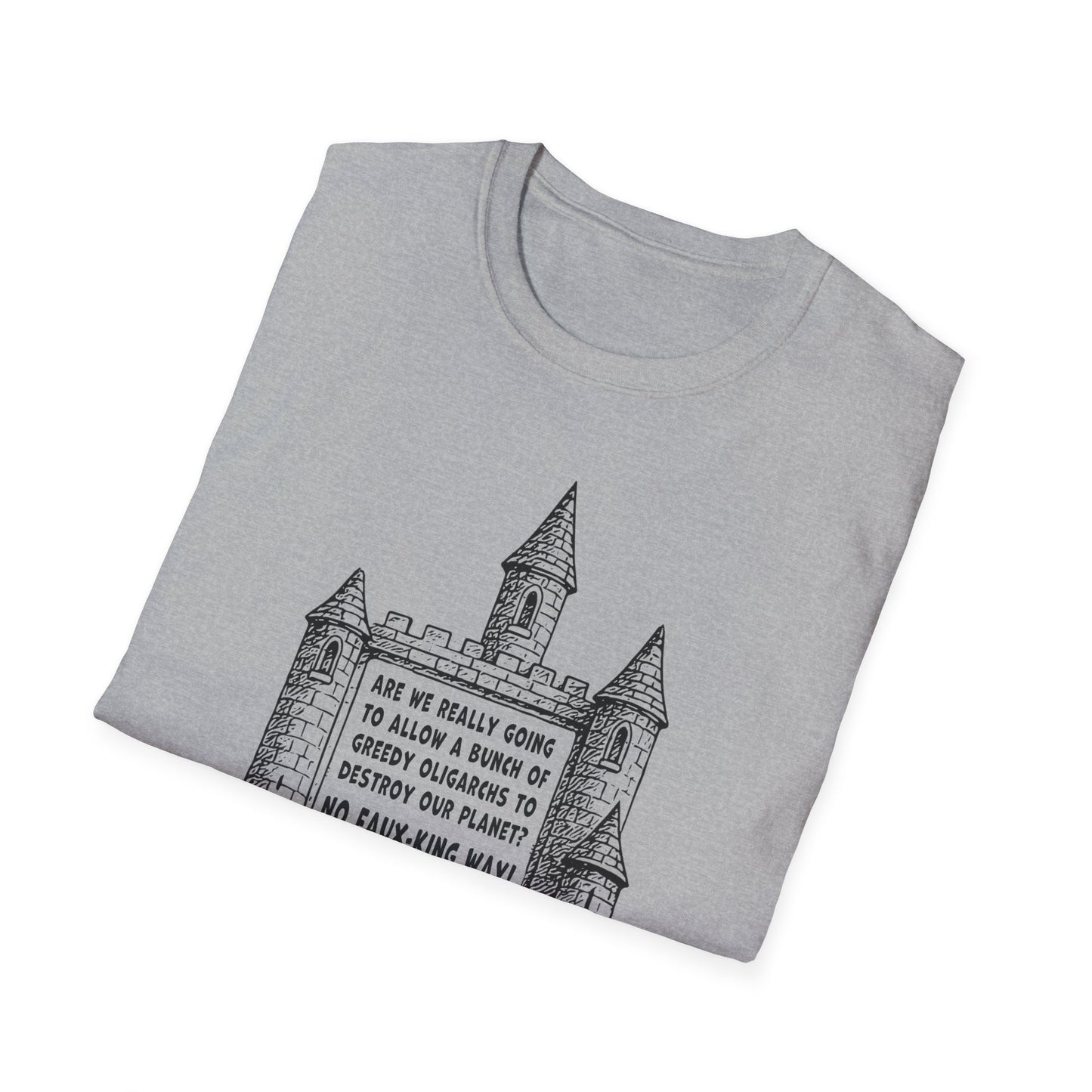 "No Faux-king Way" Unisex Softstyle T-shirt