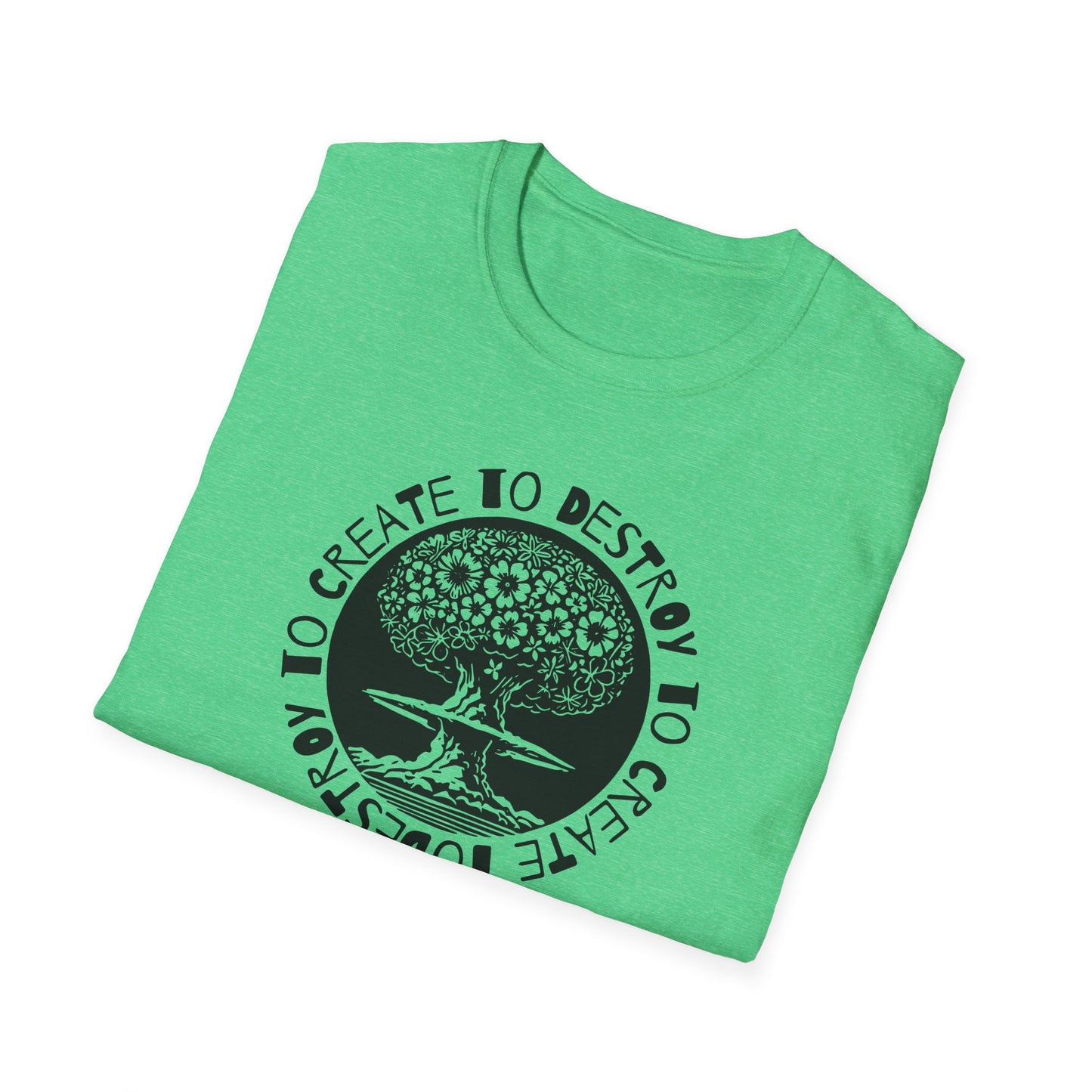 “Destroy to Create” Unisex Softstyle T-Shirt