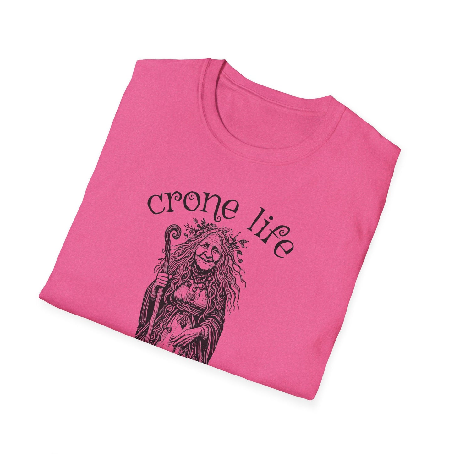 Crone Life : Unisex Softstyle T-Shirt