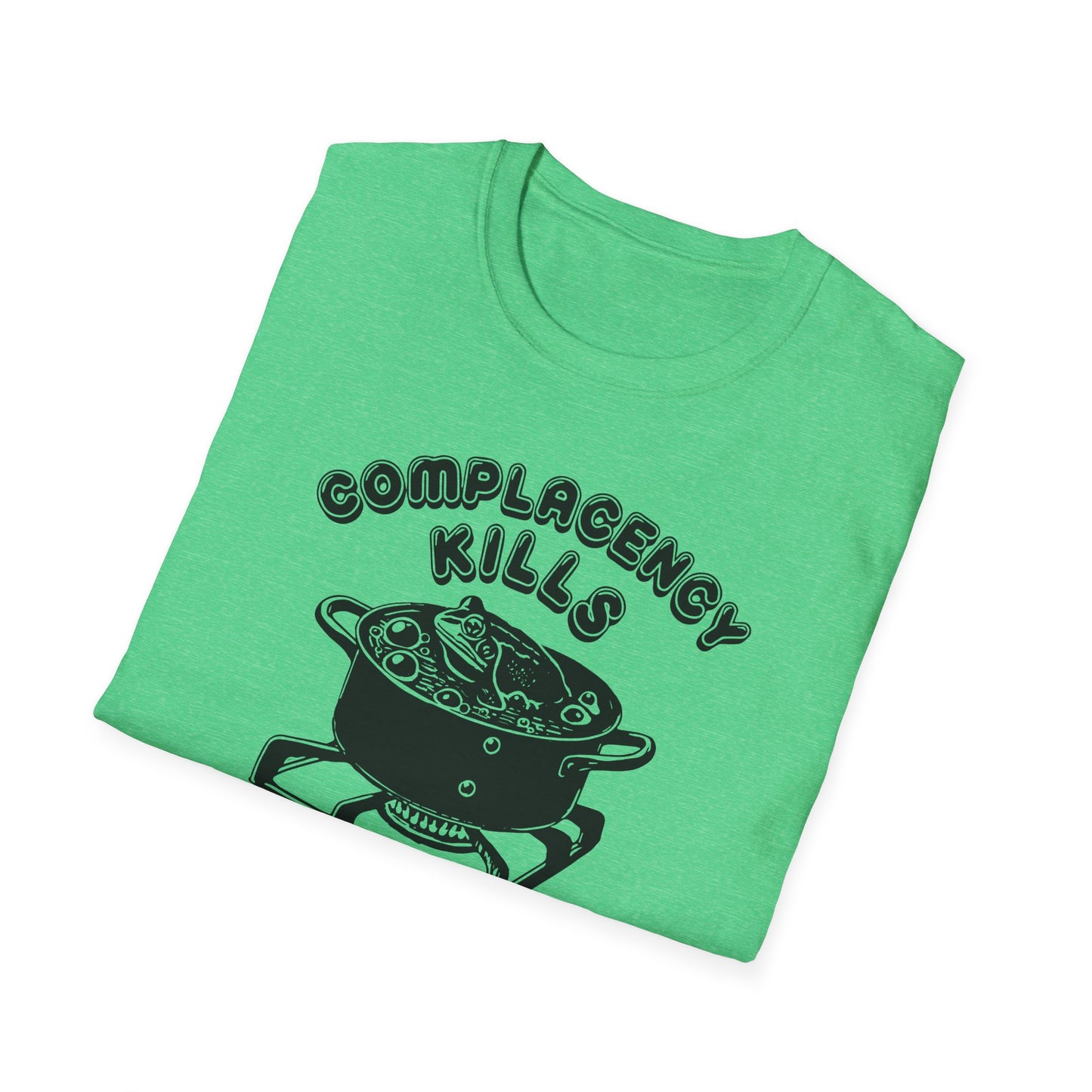 "Complacency Kills" Unisex Softstyle T-shirt