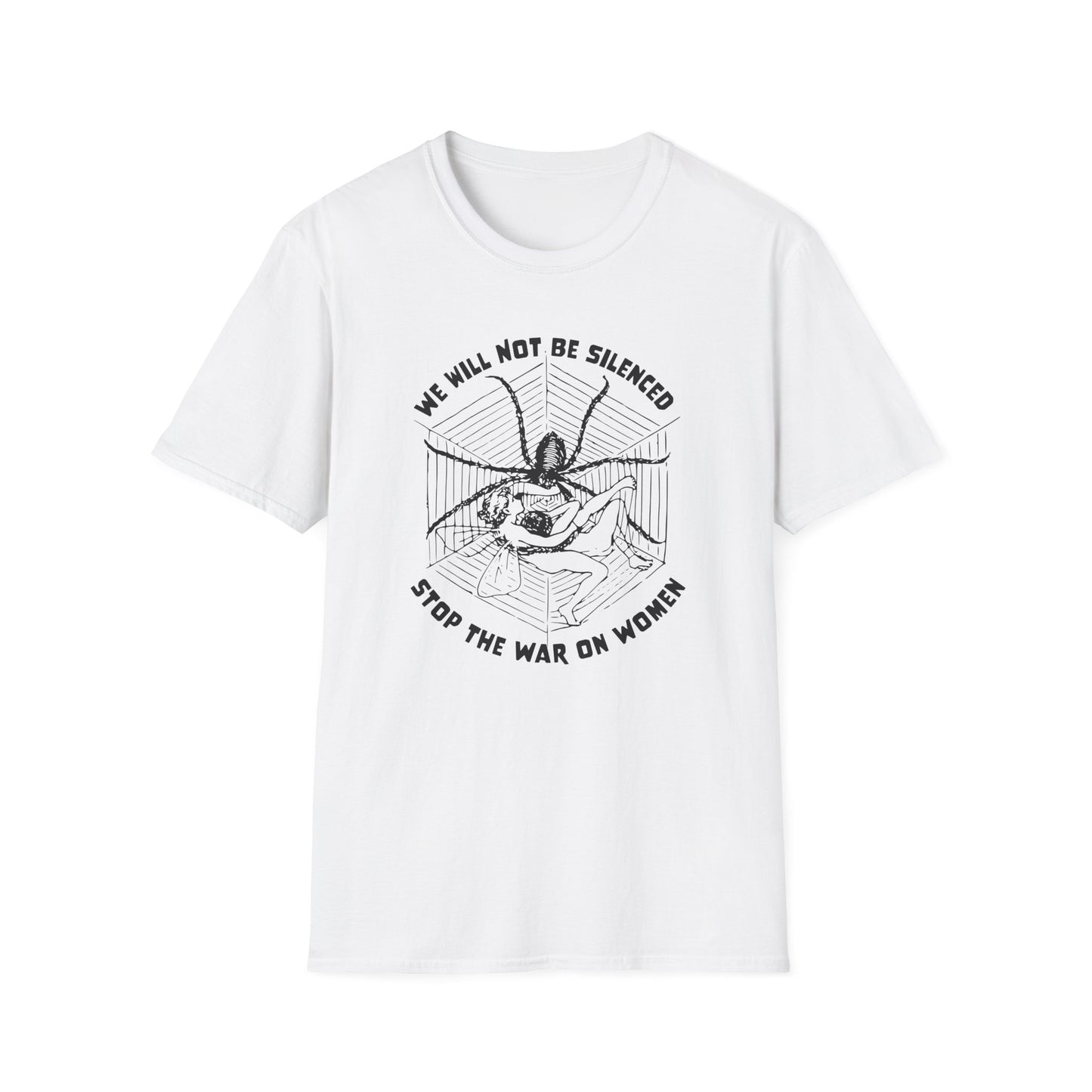 Stop the War on Women / Feminist / Women's Rights : Unisex Softstyle T-Shirt