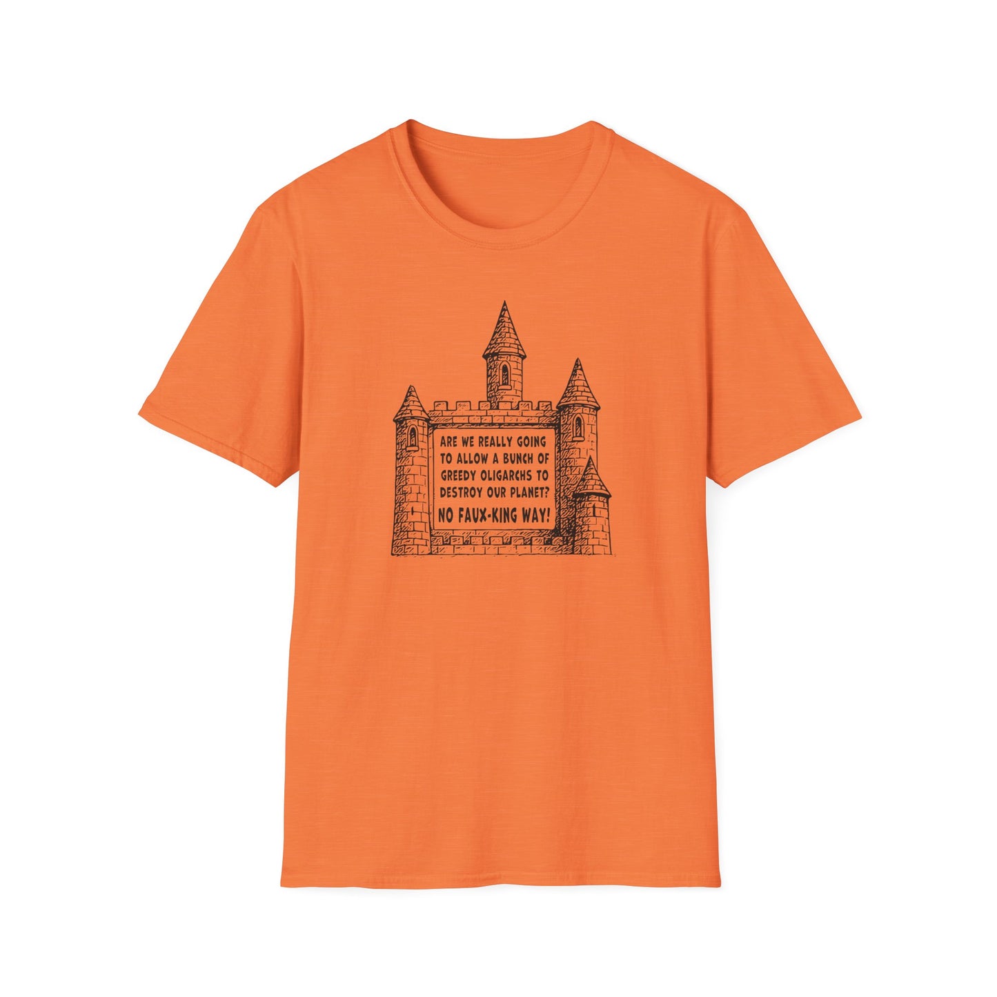 "No Faux-king Way" Unisex Softstyle T-shirt