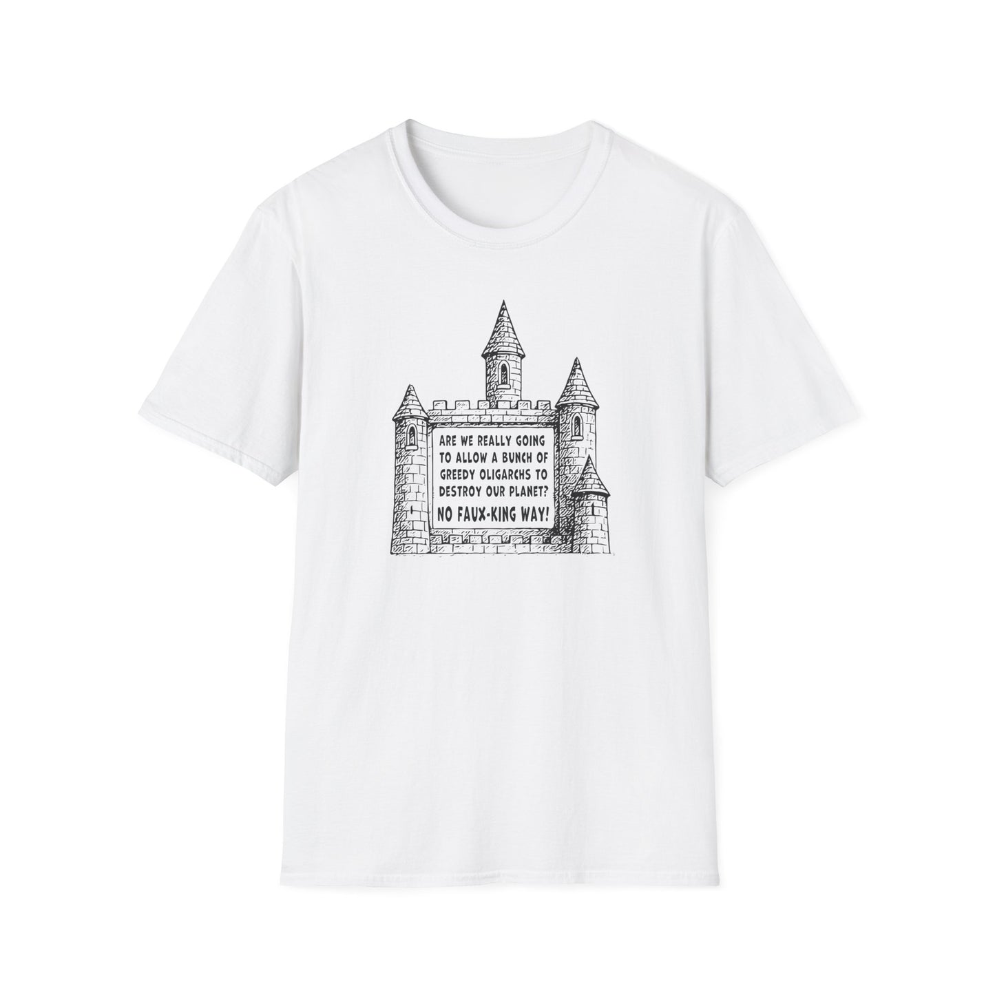 "No Faux-king Way" Unisex Softstyle T-shirt